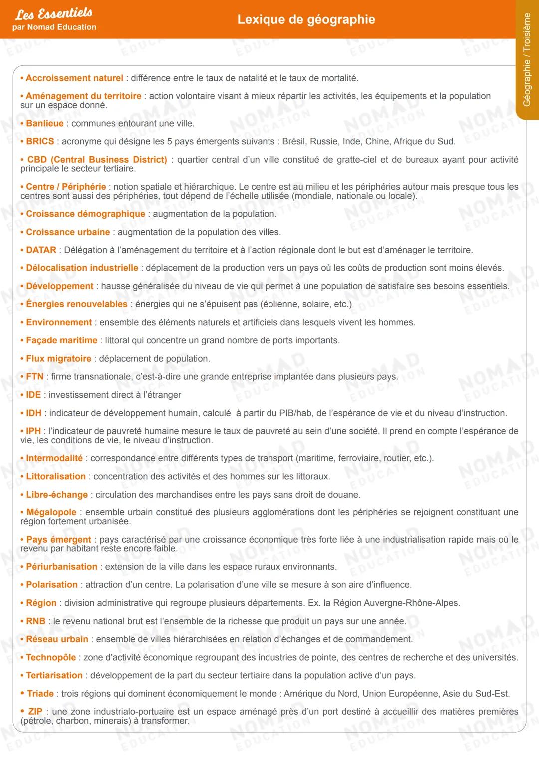 N
Les Essentiels
par Nomad Education
EDUC
Lexique de géographie
EDUC
• Accroissement naturel différence entre le taux de natalité et le taux
