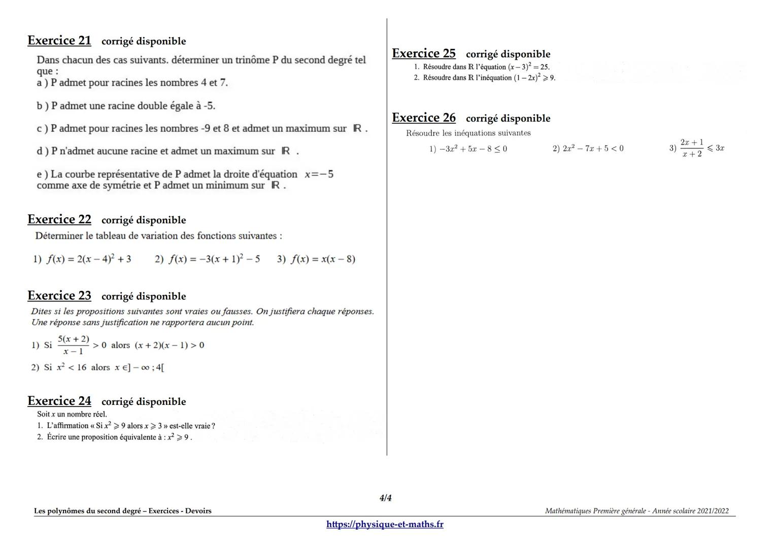Les polynômes du second degré - Exercices - Devoirs
Exercice 1 corrigé disponible
Dans chaque cas, écrire le trinôme sous sa forme canonique