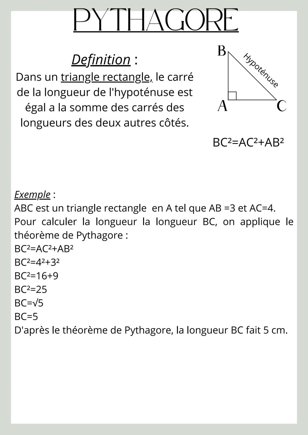# PYTHAGORE
Definition :
Dans un triangle rectangle, le carré
de la longueur de l'hypoténuse est
égal a la somme des carrés des
longueurs d