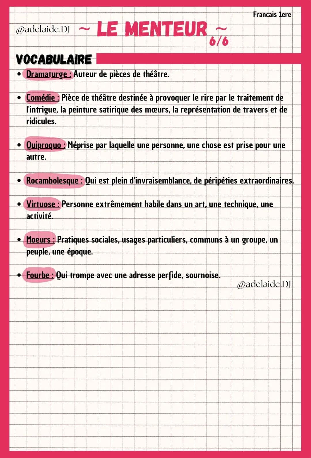 --- OCR Start ---
@adelaide.DJ ~ LE MENTEUR
VOCABULAIRE
• Dramaturge: Auteur de pièces de théâtre.
Francais lere
6/
• Comédie: Pièce de théâ