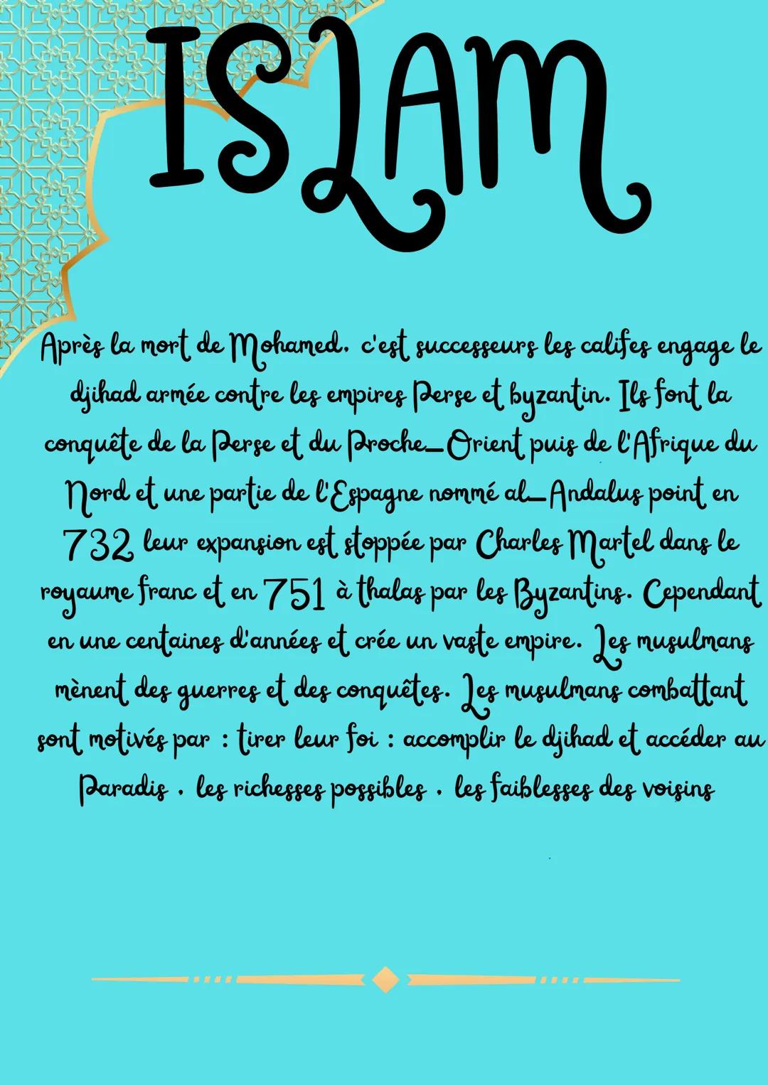# ISLAM
Au VI ème siècle l'islam apparaît dans l'arabie est entouré par l'empire byzantin et
la péninsule arabique, c'est une
religion mono