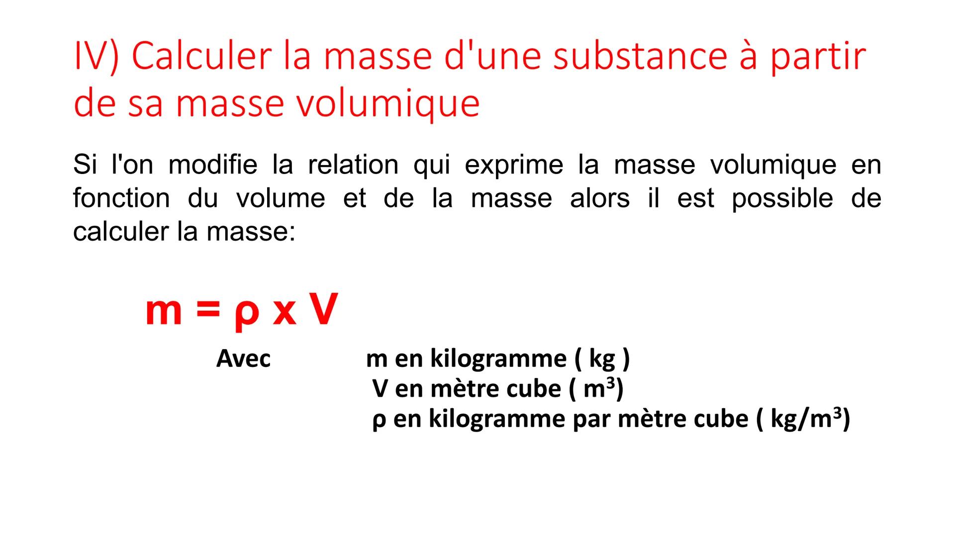 # Leçon 1 : La masse
volumique
Objectifs :
- Maîtriser la notion de masse volumique ;
- Connaître et savoir utiliser la relation mathématiqu