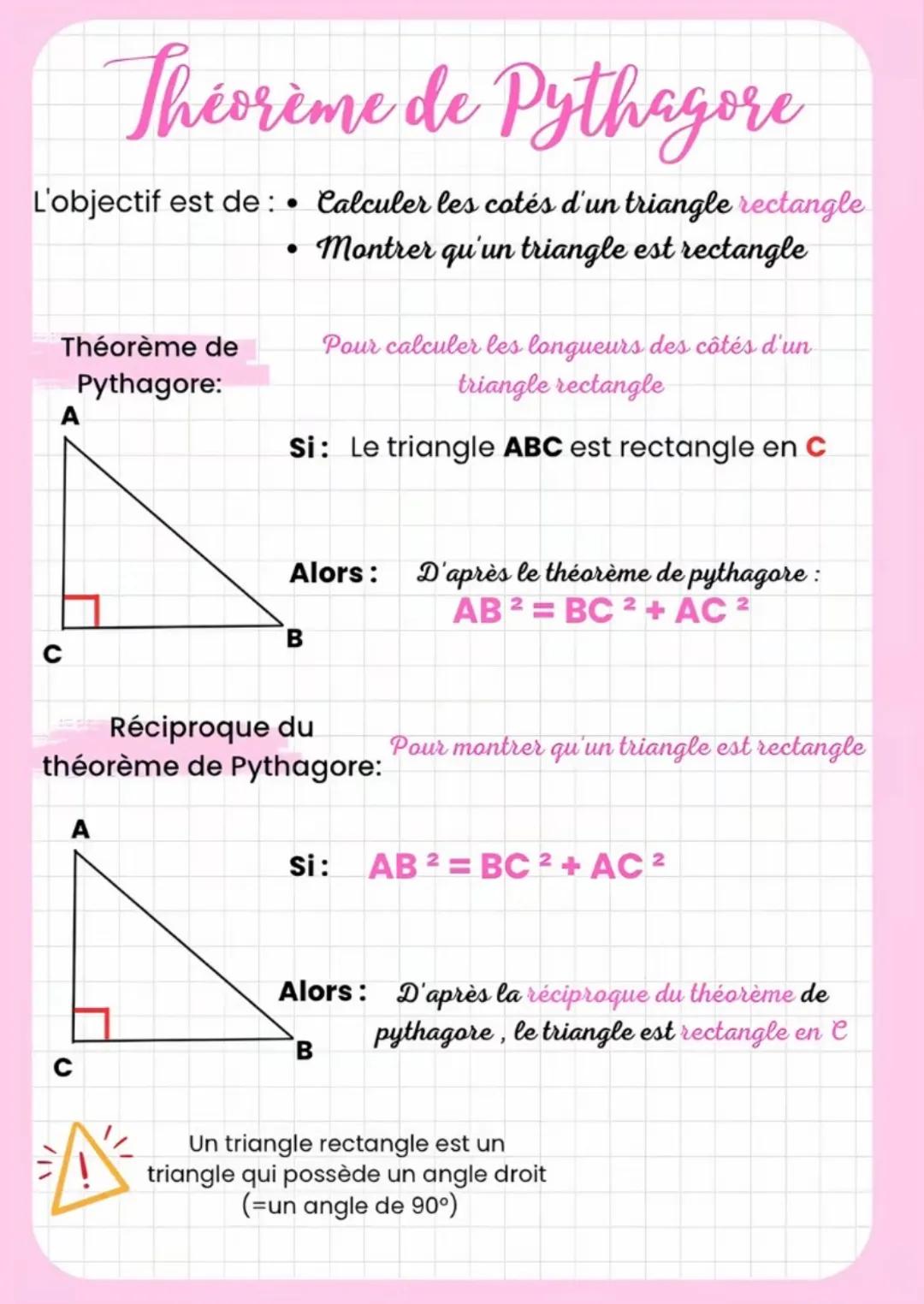 # Théorème de Pythagore
L'objectif est de : • Calculer les cotés d'un triangle rectangle
• Montrer qu'un triangle est rectangle
Théorème de