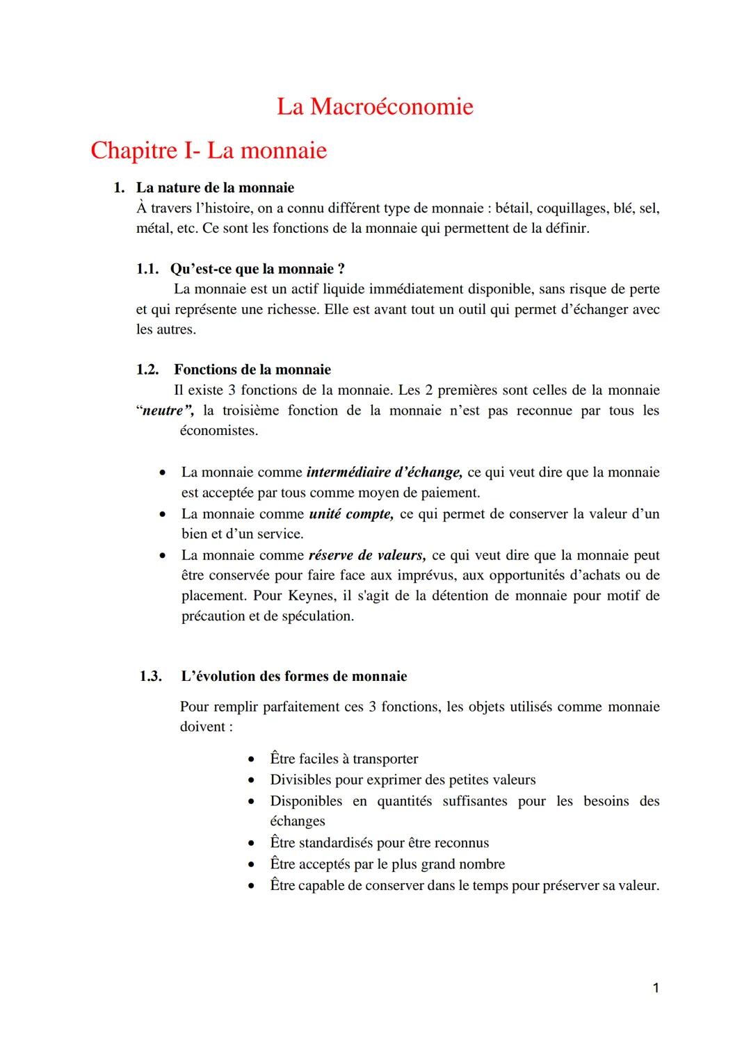 --- OCR Start ---
La Macroéconomie
Chapitre I- La monnaie
1. La nature de la monnaie
À travers l'histoire, on a connu différent type de monn