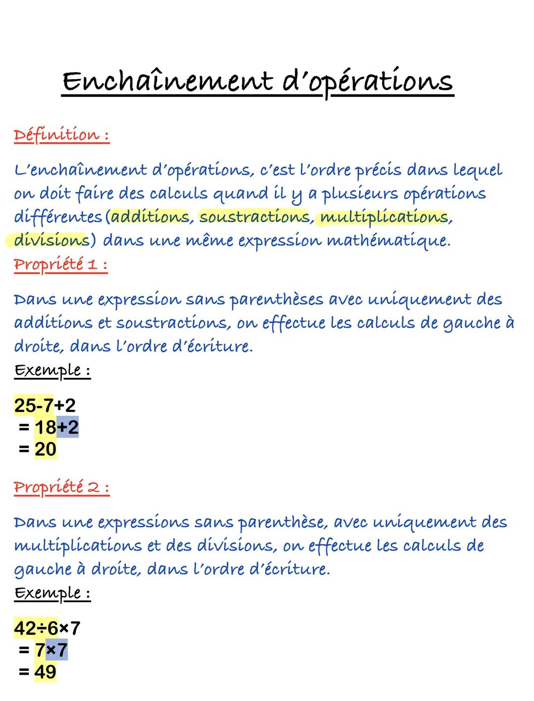 # Enchaînement d'opérations
Définition:
L'enchaînement d'opérations, c'est l'ordre précis dans lequel
on doit faire des calculs quand il y