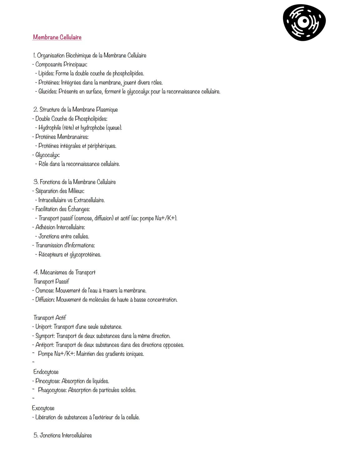 --- OCR Start ---
Membrane Cellulaire
1. Organisation Biochimique de la Membrane Cellulaire
- Composants Principaux:
- Lipides: Forme la dou