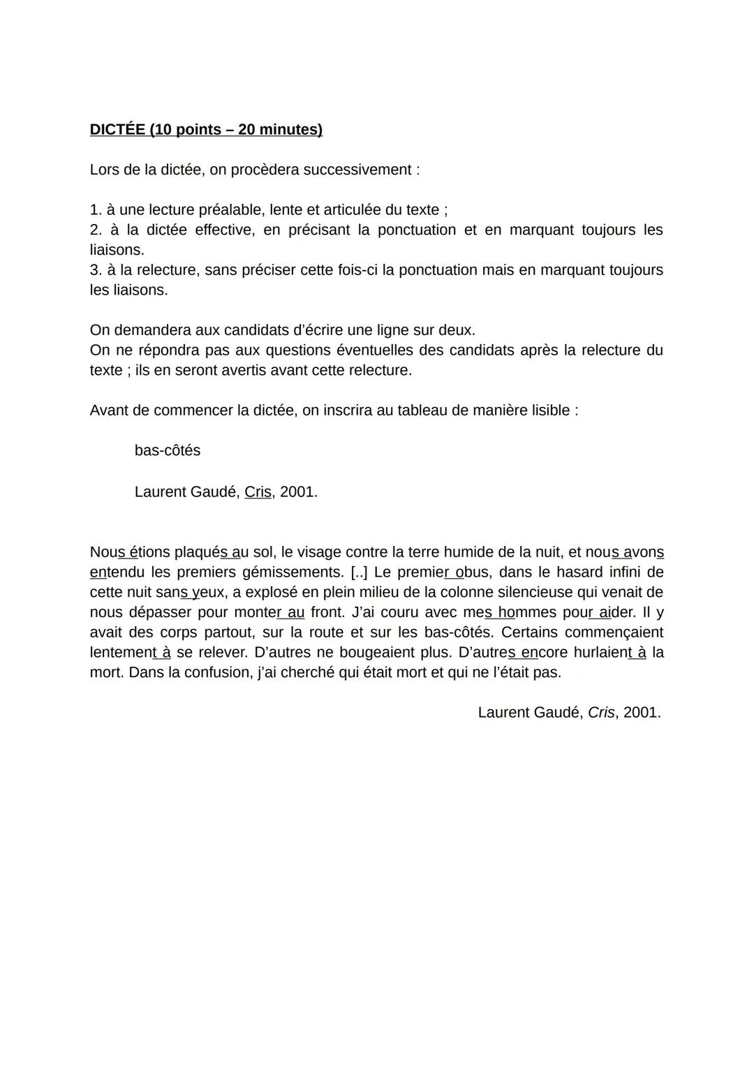 # A. Texte littéraire
L'action se situe dans les tranchées pendant la Première Guerre mondiale.
Après un assaut particulièrement meurtrier,