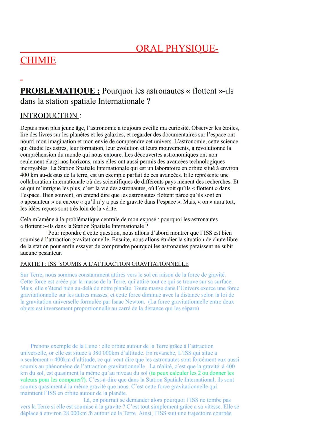 CHIMIE
ORAL PHYSIQUE-
PROBLEMATIQUE: Pourquoi les astronautes << flottent >>-ils
dans la station spatiale Internationale?
INTRODUCTION:
Depu