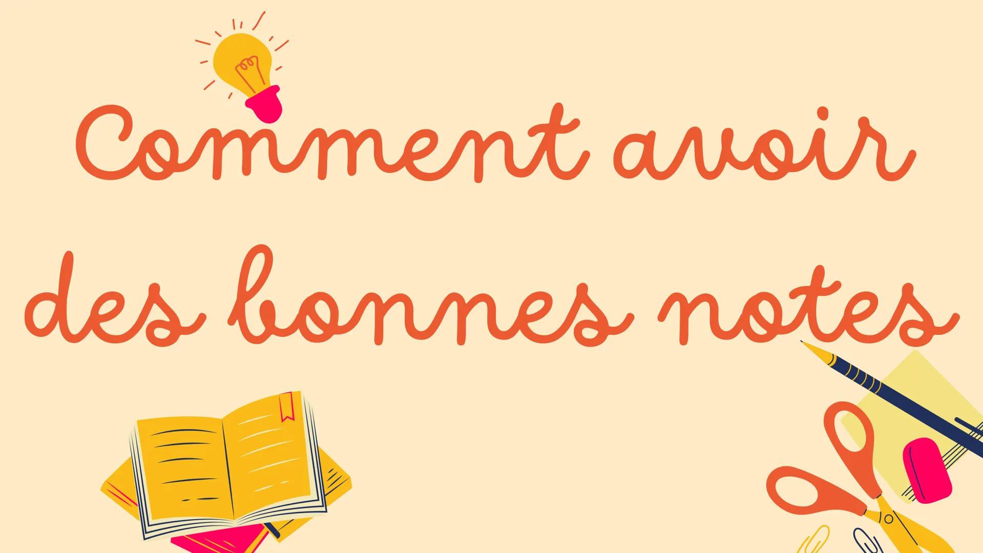 Comment avoir
des bonnes notes 1.La méthode de révision
Utilise une méthode de travail qui te ressembles et qui fonctionne pour toi : tu
as