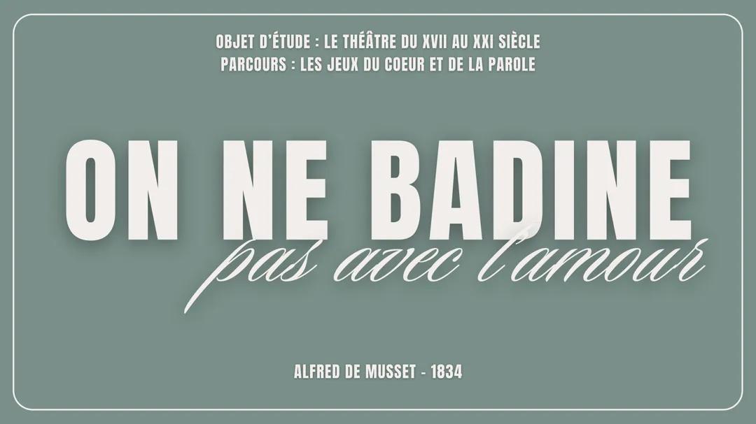 On ne badine pas avec l’amour - dossier dissertation