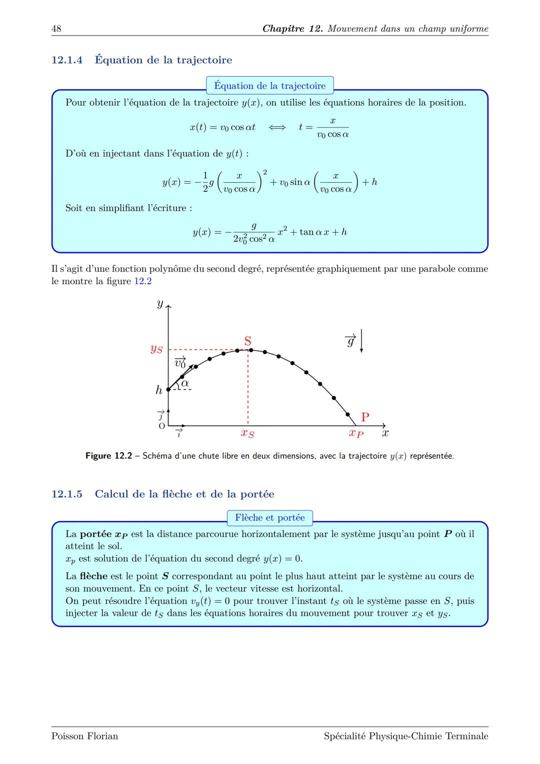 Chapitre 12
Mouvement dans un champ uniforme
12.1 Mouvement dans un champ de pesanteur uniforme
12.1.1 Mise en équation du problème
12.1.2 É