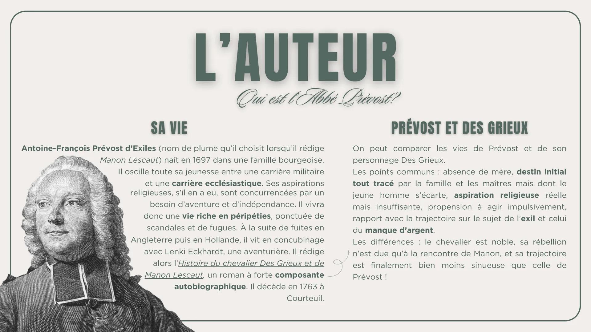 OBJET D'ÉTUDE: LE ROMAN ET LE RÉCIT DU MOYEN ÂGE AU XXI SIÈCLE
PARCOURS: PERSONNAGES EN MARGE, PLAISIR DU ROMANESQUE
MANON
Lescaut
L'ABBÉ PR