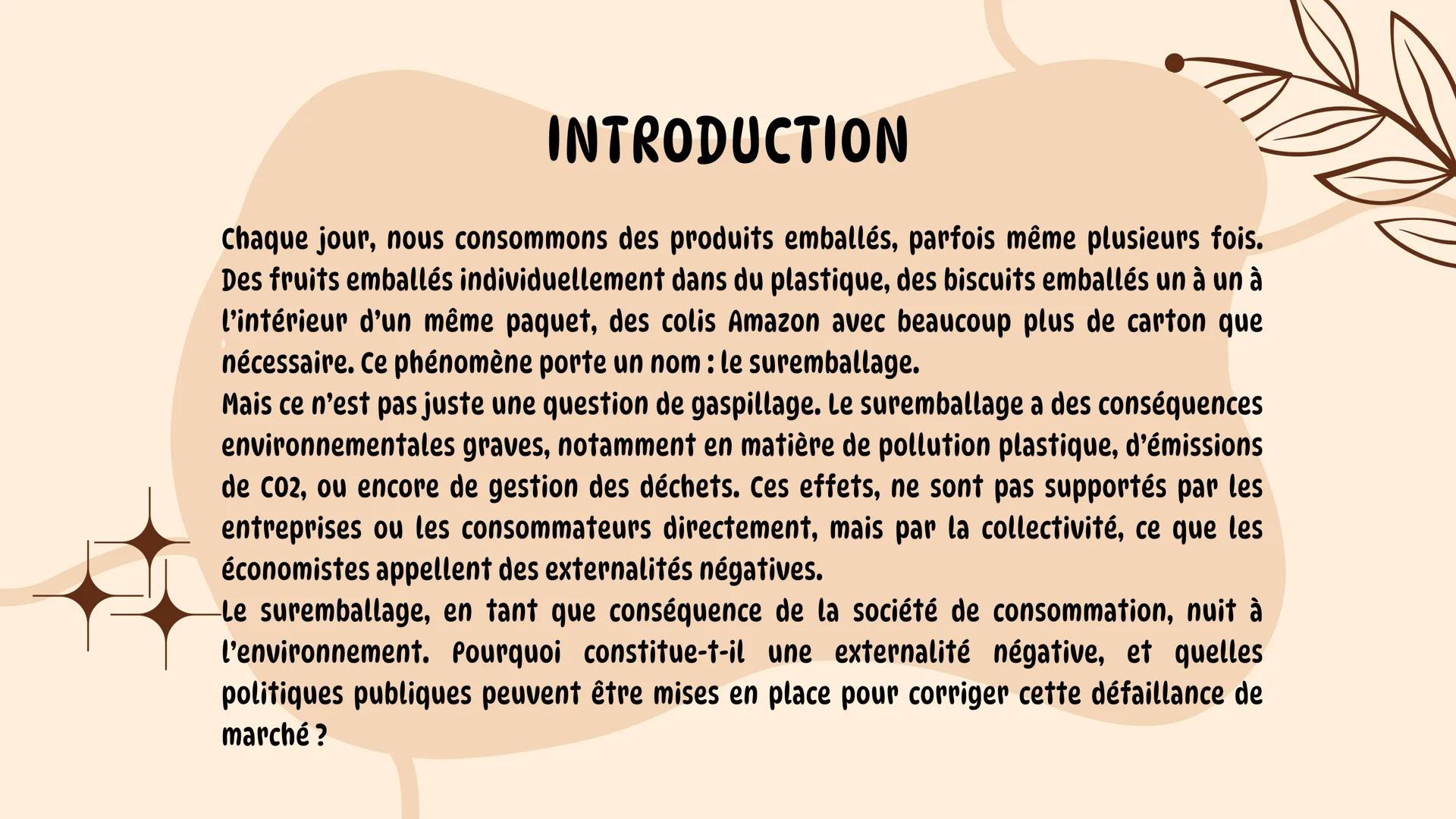 EN QUOI LE SUREMBALLAGE EST UNE
EXTERNALITÉ NÉGATIVE ET QUELLES
POLITIQUES CLIMATIQUES PEUT-ON
DÉPLOYER POUR LUTTER CONTRE CE
PHÉNOMÈNE ?
Gr