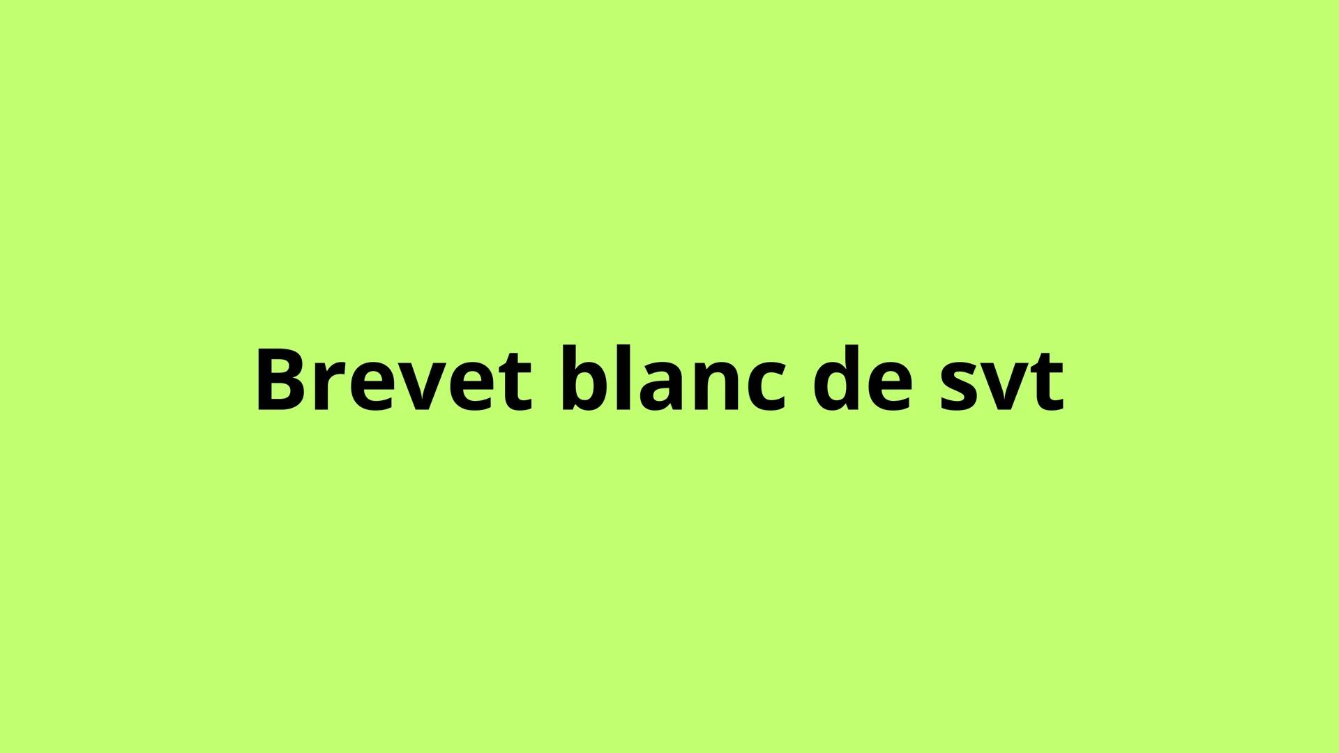Brevet blanc de svt Le corps humain et la santé :
* La digestion
* La respiration
* La circulation sanguine
* Le système nerveux
* La reprod