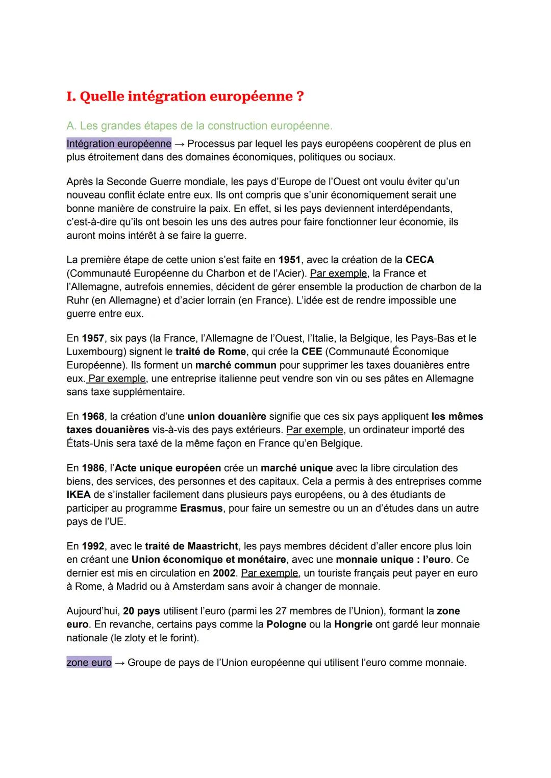 I. Quelle intégration européenne ?
A. Les grandes étapes de la construction européenne.
Intégration européenne Processus par lequel les pays