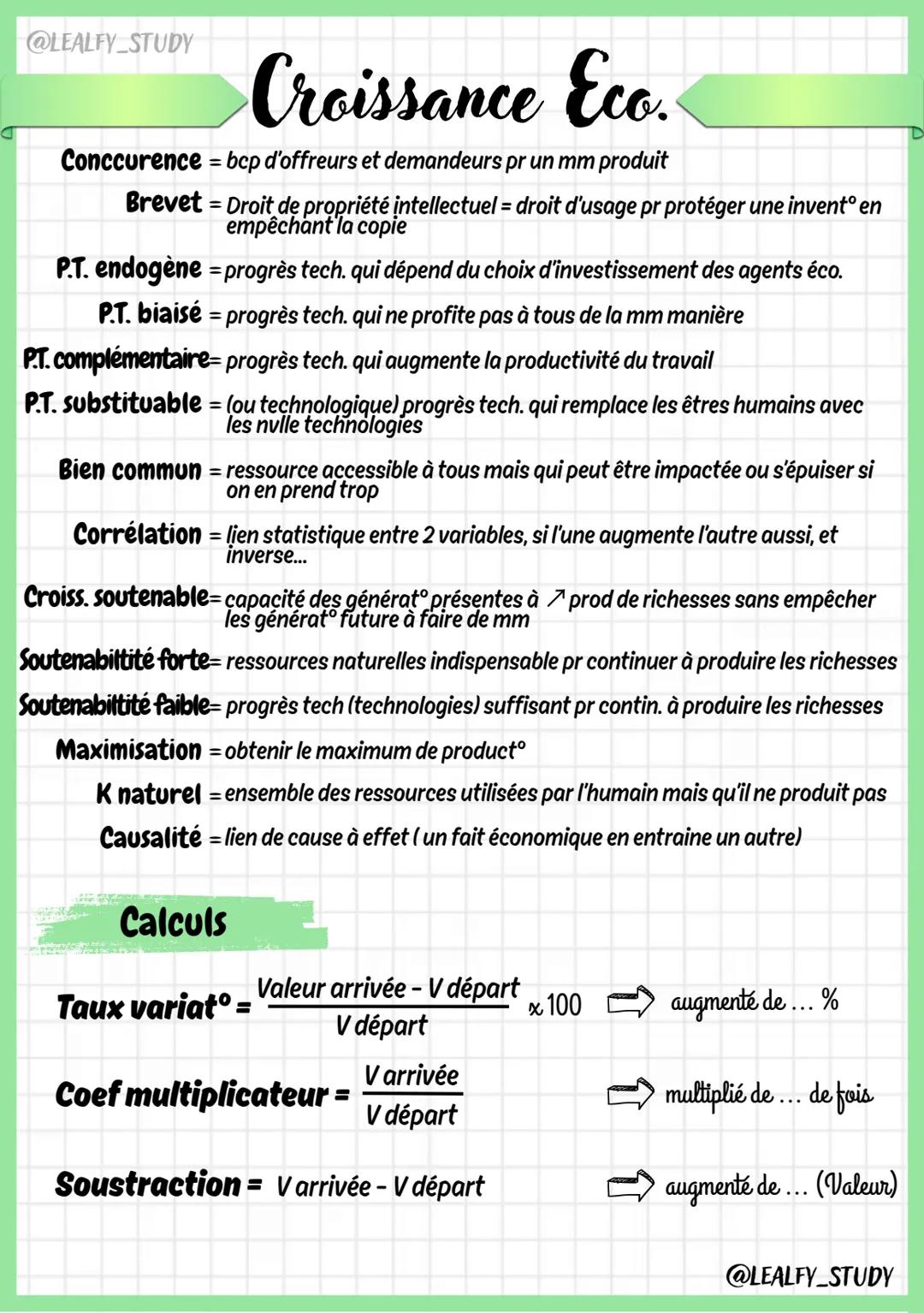 @LEALFY_STUDY
# Croissance Eco.
## Définitions
Croissance éco. = augmentat sur une longue période, de la prod. globale d'une économie,
mes