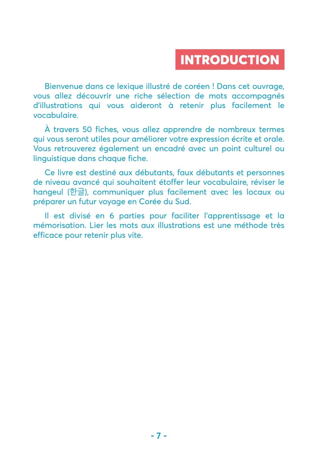 # LEXIQUE
## ILLUSTRÉ DE
# COREEN
50 FICHES POUR
ENRICHIR SON VOCABULAIRE
Eunjin KIM
Studyrama INTRODUCTION
SOMMAIRE
7
PARTIE 1 - L'ÊT