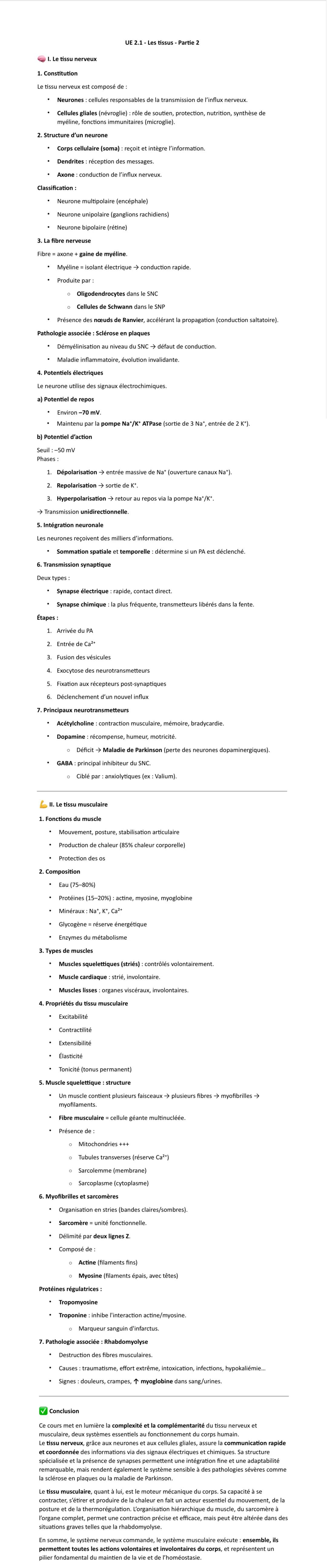 # UE 2.1 S3 - Les tissus - Partie 2
## K. Le tissu nerveux
1. Constitution
Le tissu nerveux est composé de:
* **Neurones :** cellules