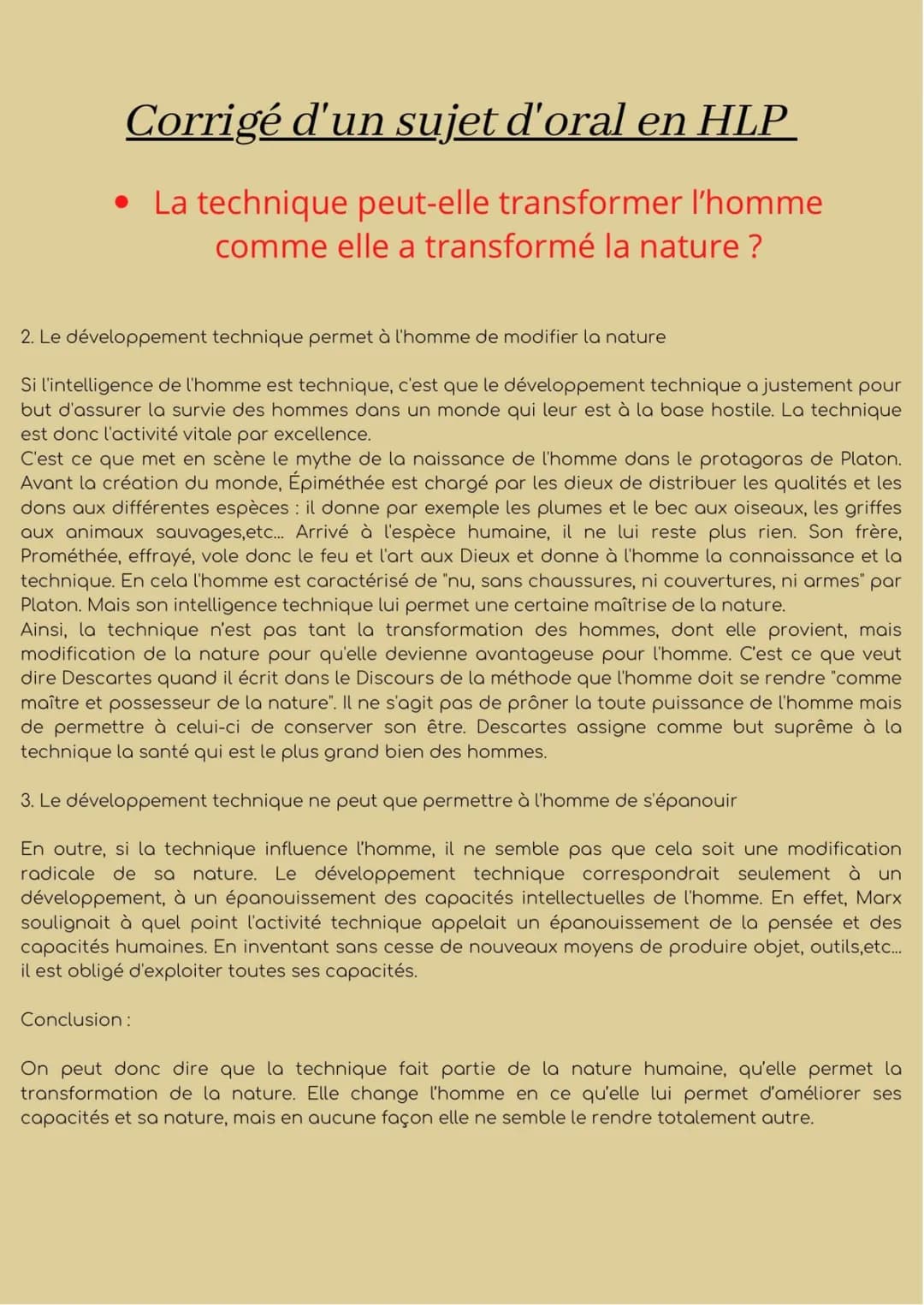 # Corrigé d'un sujet d'oral en HLP
- La technique peut-elle transformer l'homme comme elle a transformé la nature?
## Introduction
Le ter