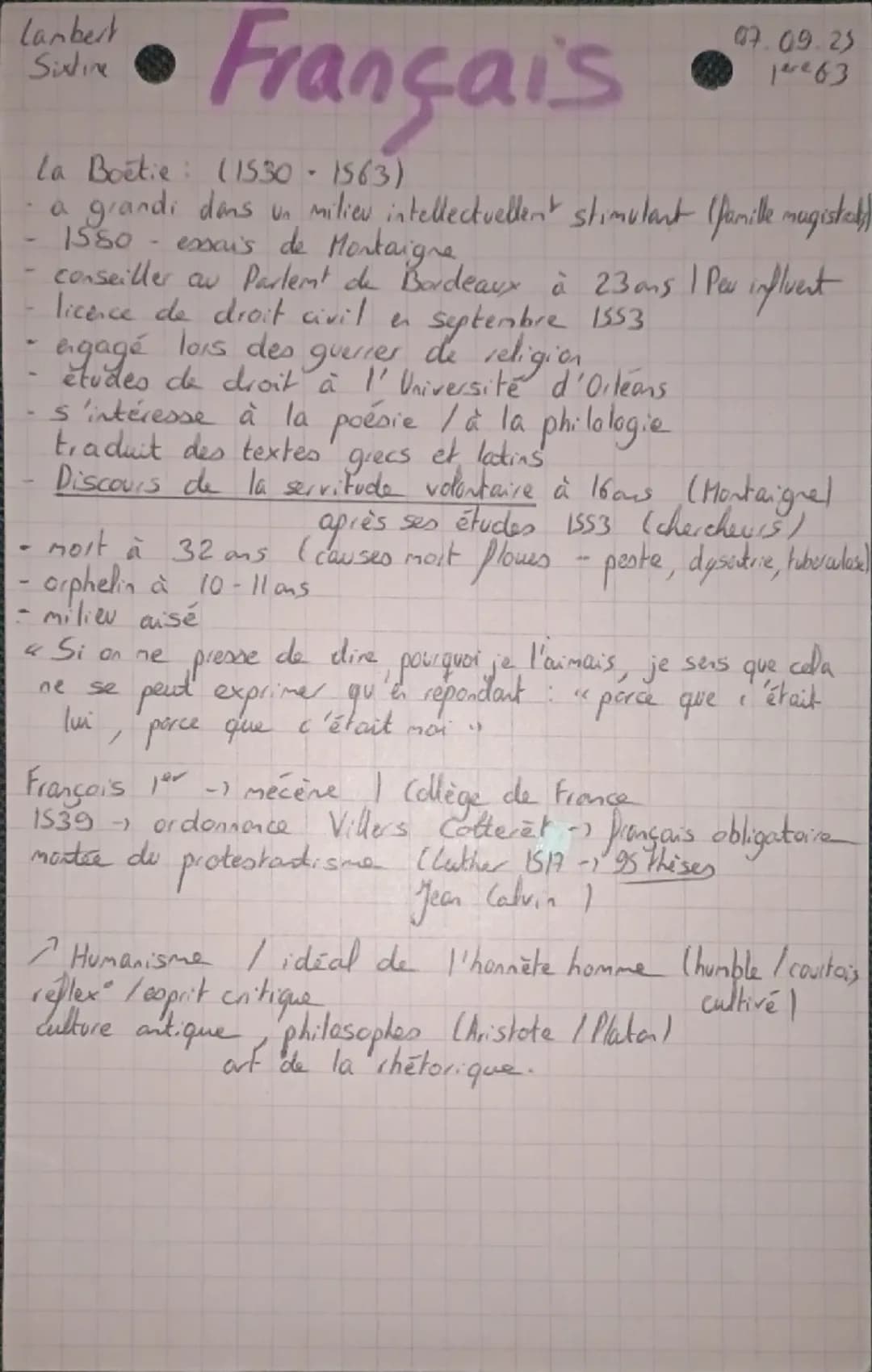 Lambert\nSixtine\n# Français\nLa Boetie: (1530-1563)\n07.09.25\n1e63\n- a grandi dans un milieu intellectuellent stimulant (famille magister