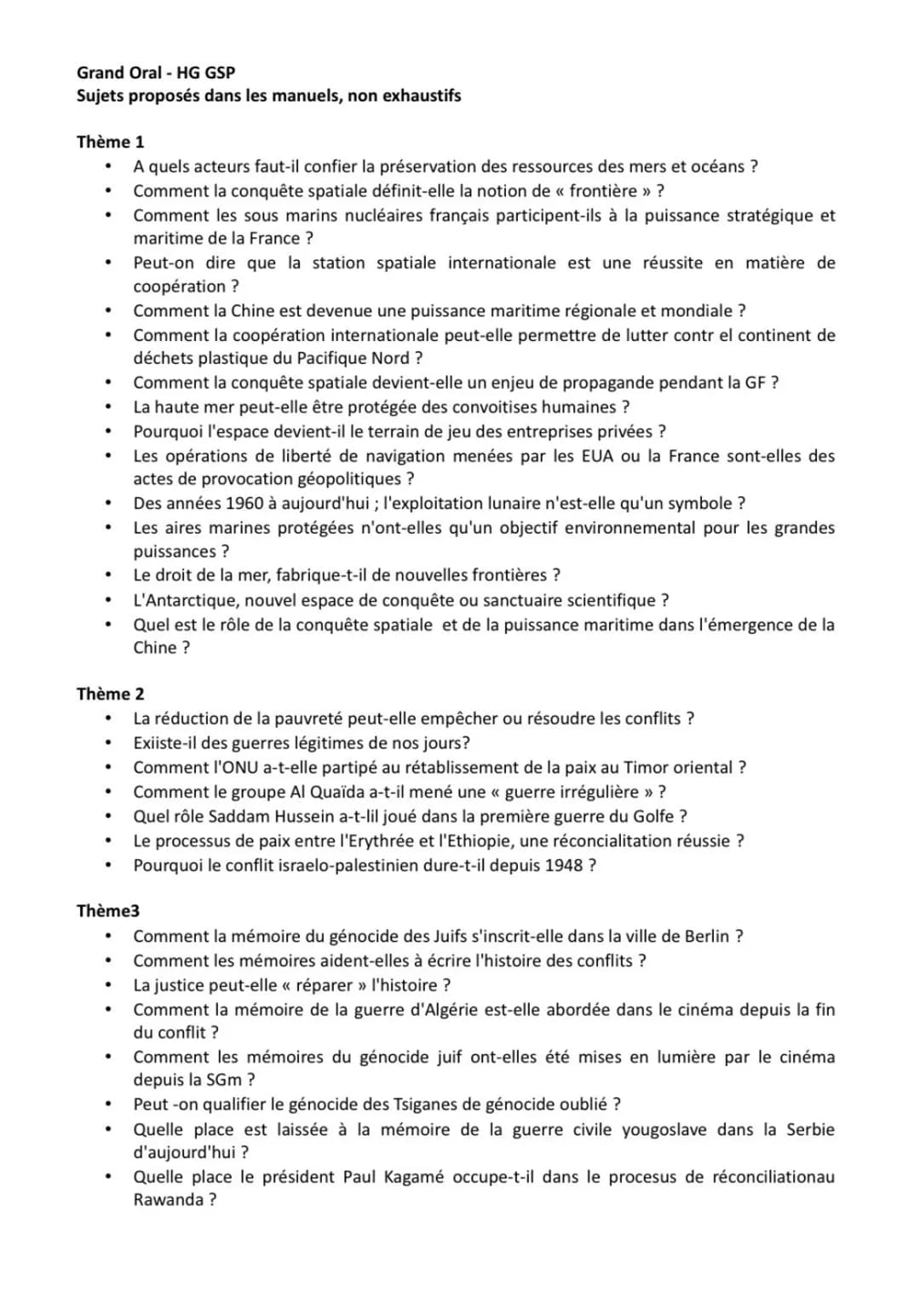 # Grand Oral - HG GSP
Sujets proposés dans les manuels, non exhaustifs
## Thème 1
* A quels acteurs faut-il confier la préservation des res