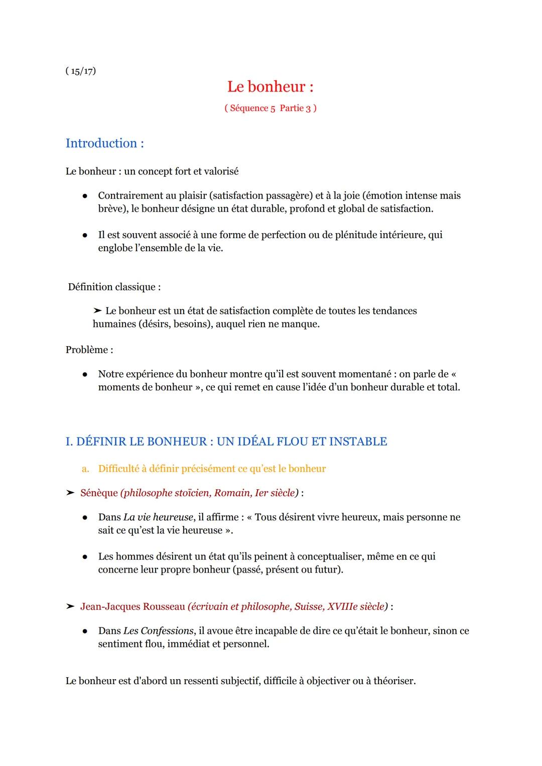 (15/17)
Le bonheur :
(Séquence 5 Partie 3)
Introduction :
Le bonheur : un concept fort et valorisé
* Contrairement au plaisir (satisfact