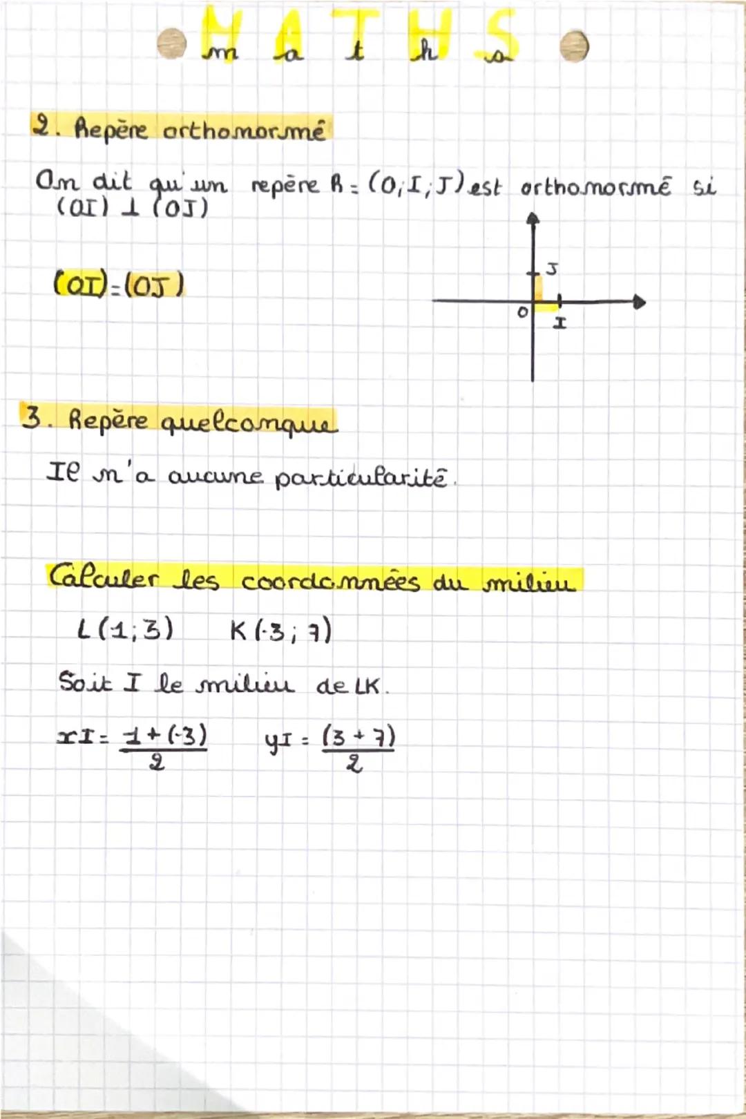 --- OCR Start ---
m
م
th
Chapitre 3
Repères
Parallélogramme si les diagonales se coupent en
lur millim.
Définition pour définir um repère da