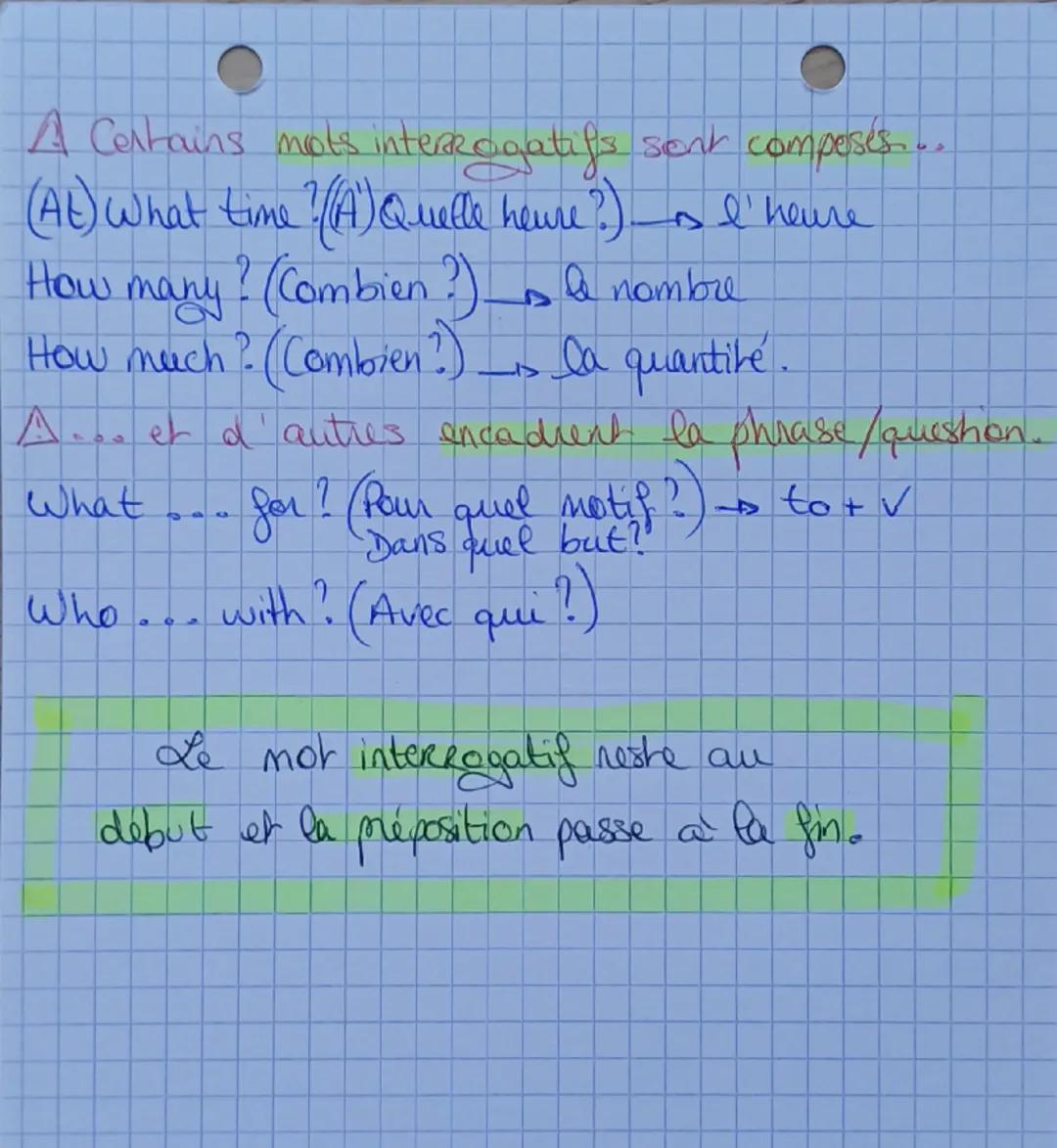 # Anglais
Les questions
?< Ouvertes: recherche d'une info
particuliere (identité, no, manière,.)
Fermées: Réponses : «qui» ou «non>>
Wh -