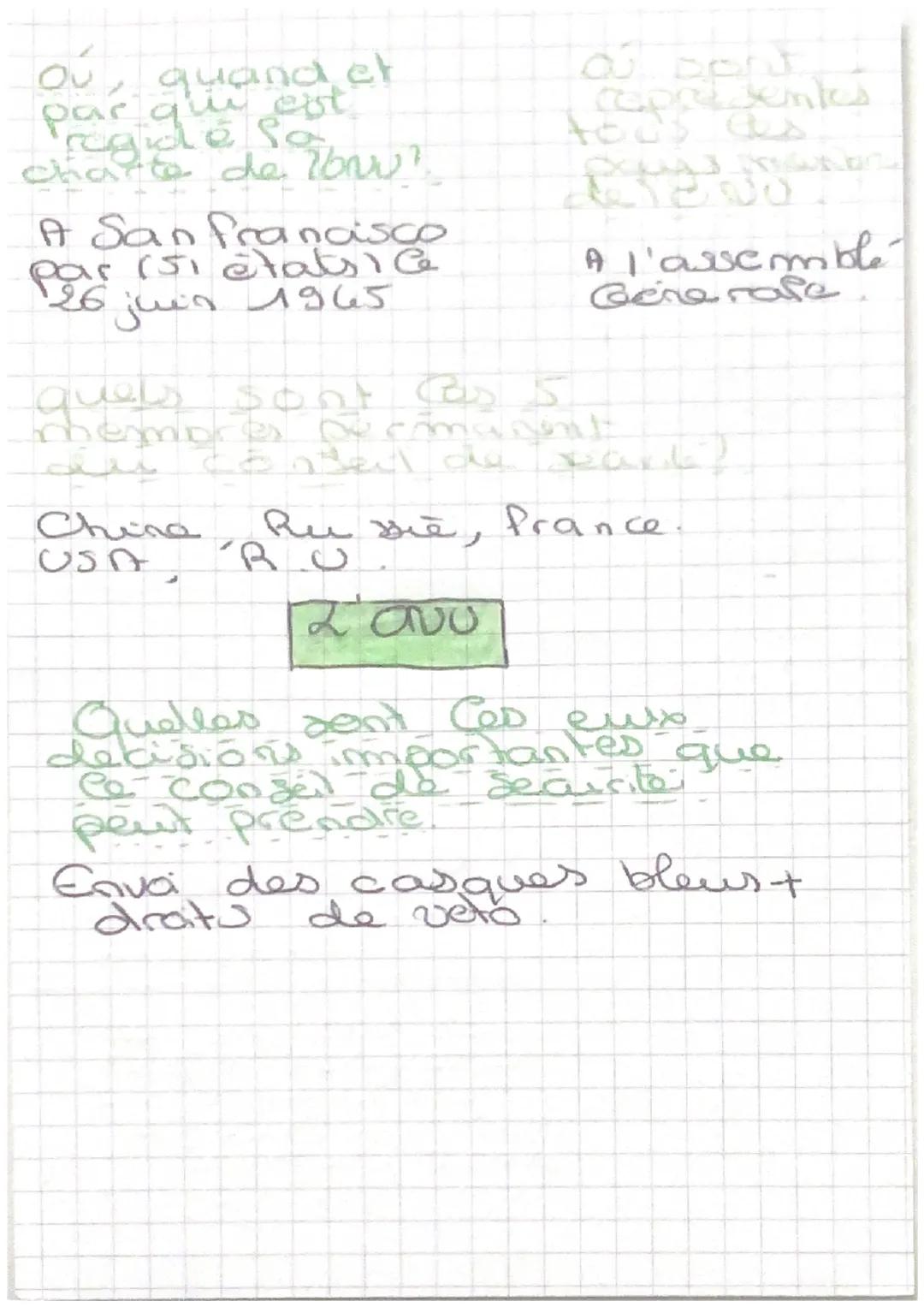# HISTOIRE
L'organisation des nations
Unies cov
quand a
pour quelles candοπο
pour étalir la paix
dans le monde fin
de la 2nd Gr
qui est