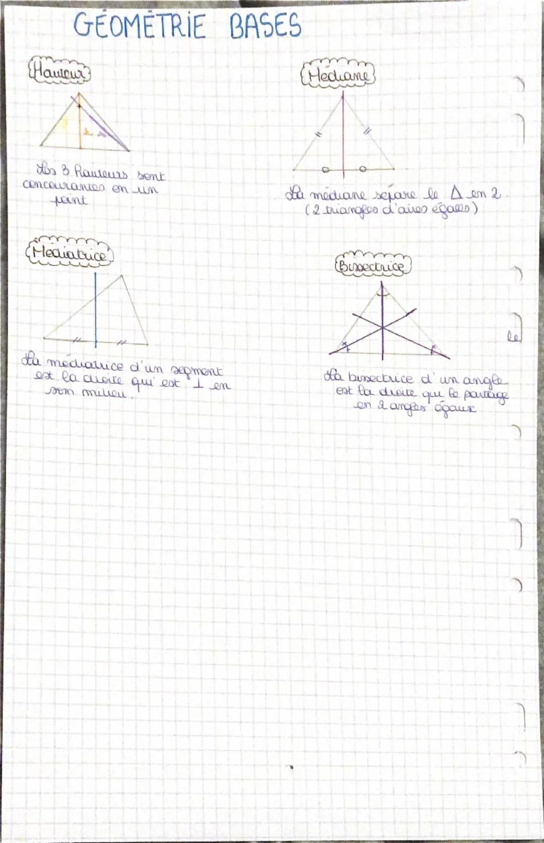 GEOMETRIE BASES
Hauteur
A
Hos 3 Rauteurs sent.
concourantes en un
pant
(Mediane
La médiane separe le A en 2
(2 triangles d'aires égars)
