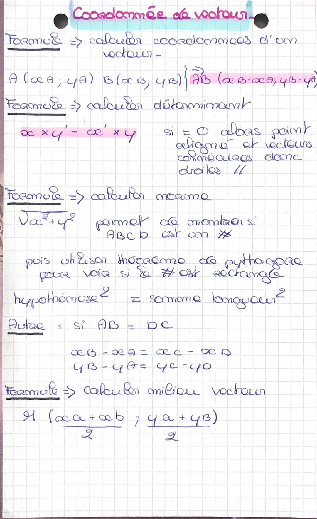 # Coordommée de voctour.
Formue calculer coordommées d'um
voctover-
A (CA; YA) B(CB, 4B) AB (RB-OCA, 4B-40
Fozamore calculer déterminant