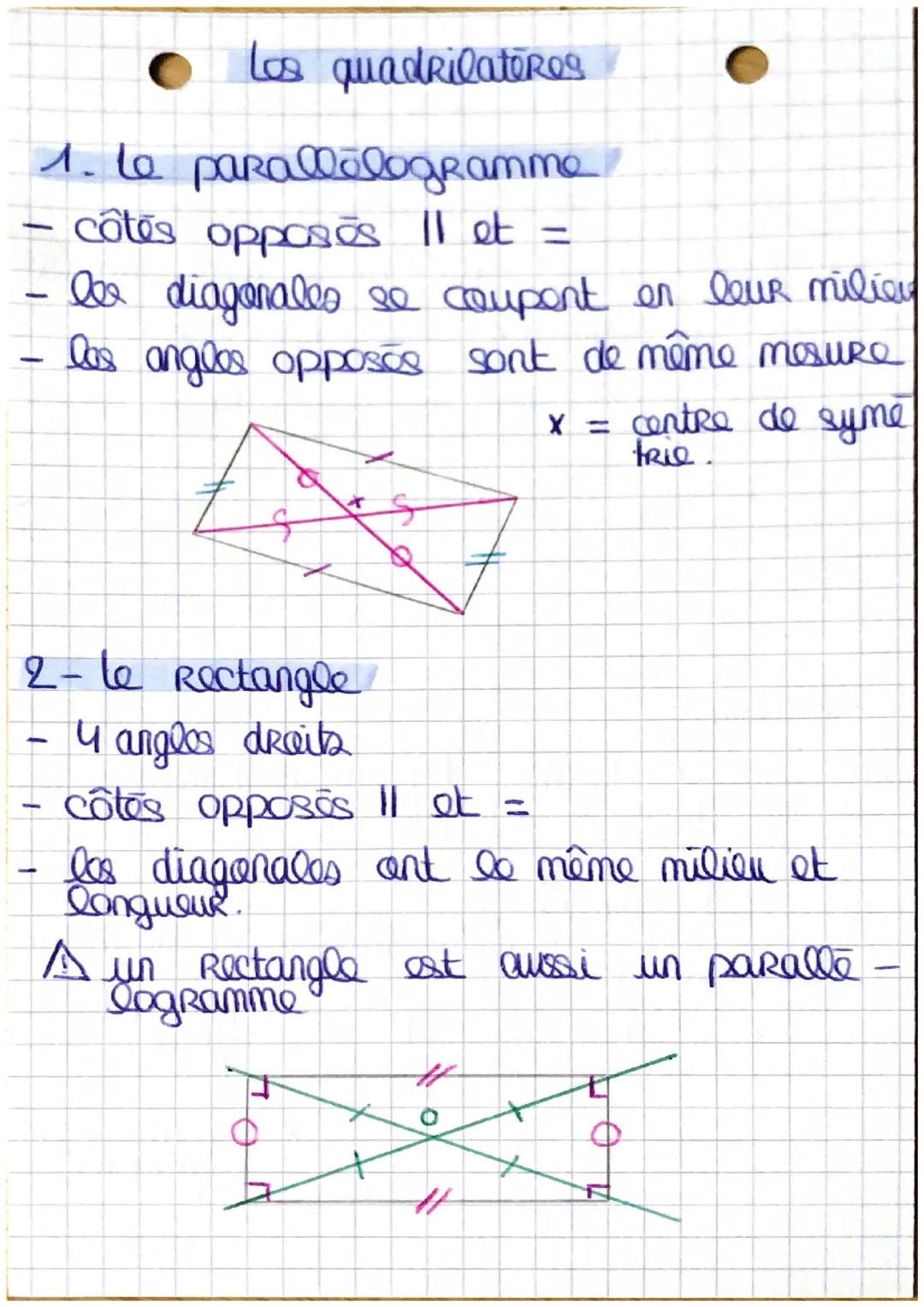 Los quadrilateres
1. Le parallelogramme
côtés opposes 11 et =
le diagonales se coupent en leur milieu
- los anglos opposés sont de même mesu