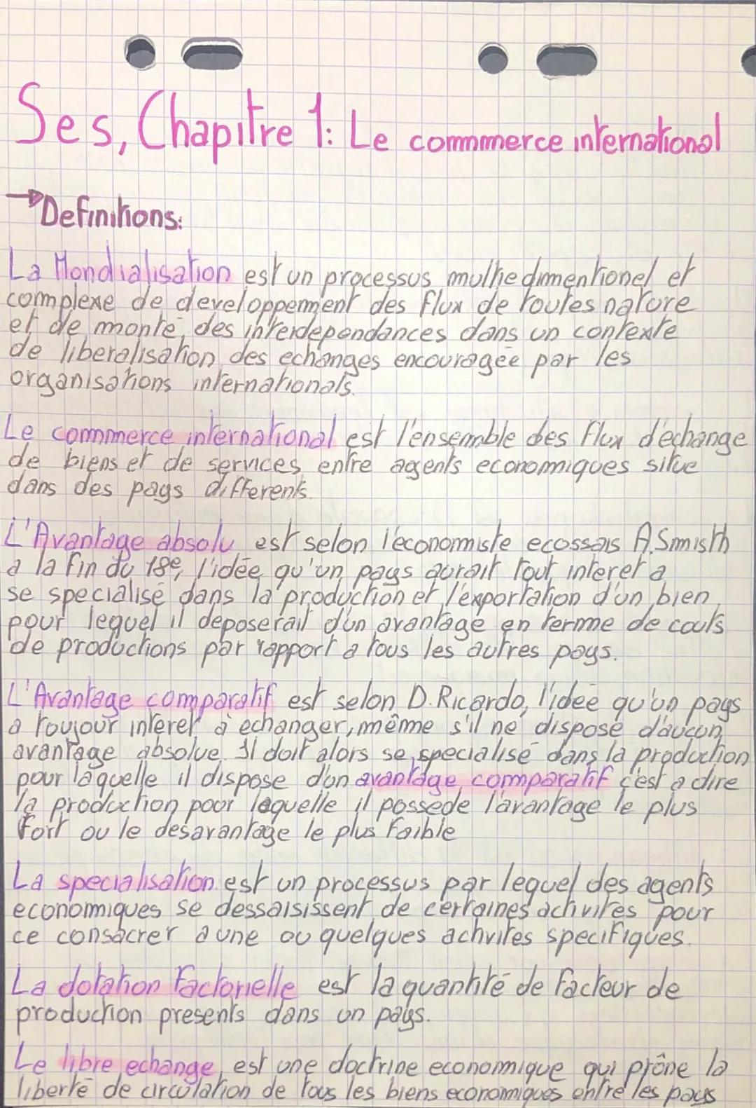 Ses, Chapitre 1: Le commerce international
Definitions:
La Mondialisation est un processus mulhe dimentionel et
complexe de developpement