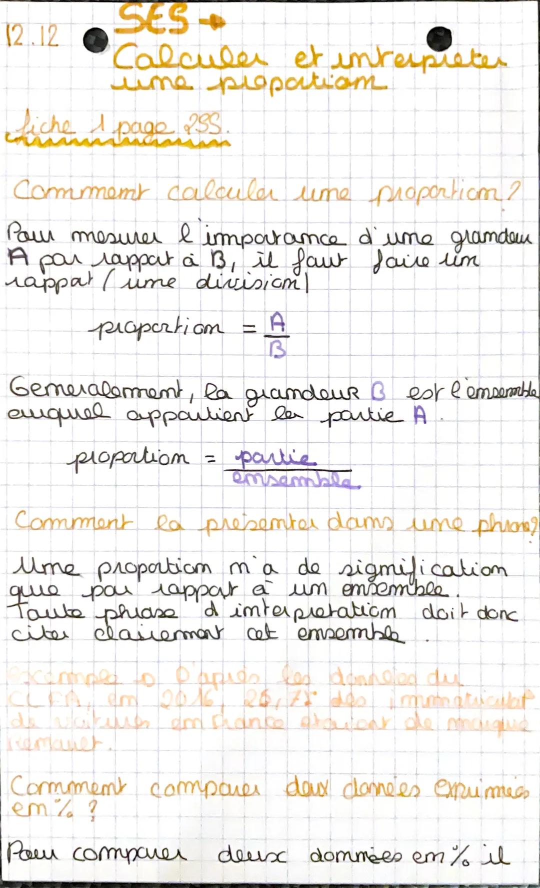 12.12
SES
Calculer et interpreter
time propation
Siche 1 page 255.
Comment calculer une proportion?
Pour mesurer I imparamce d'une grandeur