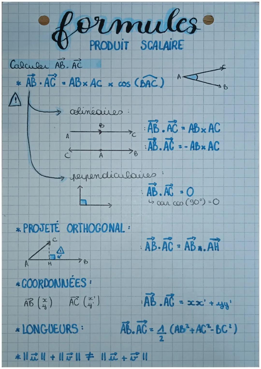 Calculer AB. AC
* AB • AC - ABX AC * cos (BAC)
A
*
m
PRODUIT SCALAIRE
→ colinéaires:
A
C
2
A
*COORDONNÉES
AB (x) AC (4)
*LONGUEURS:
C
7B
PRO