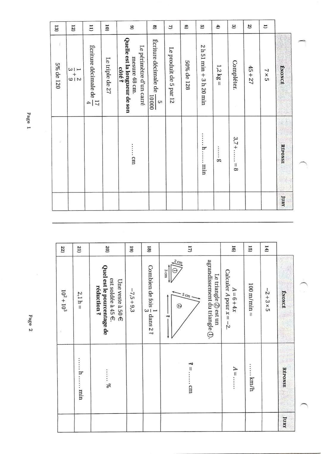 22)
23)
24)
25)
ÉNONCÉ
Si 4x-5 23 alors
01
30°
RÉPONSE
JURY
NOM:
x=.........
(d)
(d)//(d')
(d')
?= ..........
Dans une classe, il y a 1