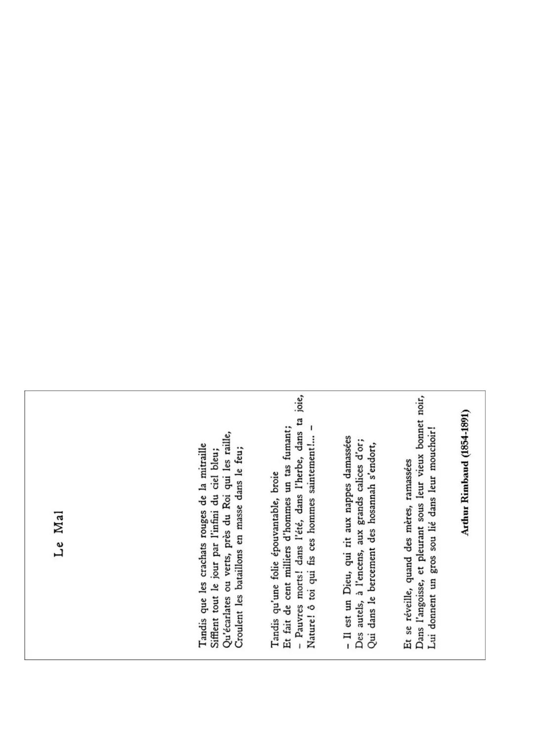 # Le Mal
Auteur : Arthur Rimbaud
Recueil : Poésies
Publications : écrit en 1870, publié en 1891
Genre : Poésie symboliste et engagée
Thèmes