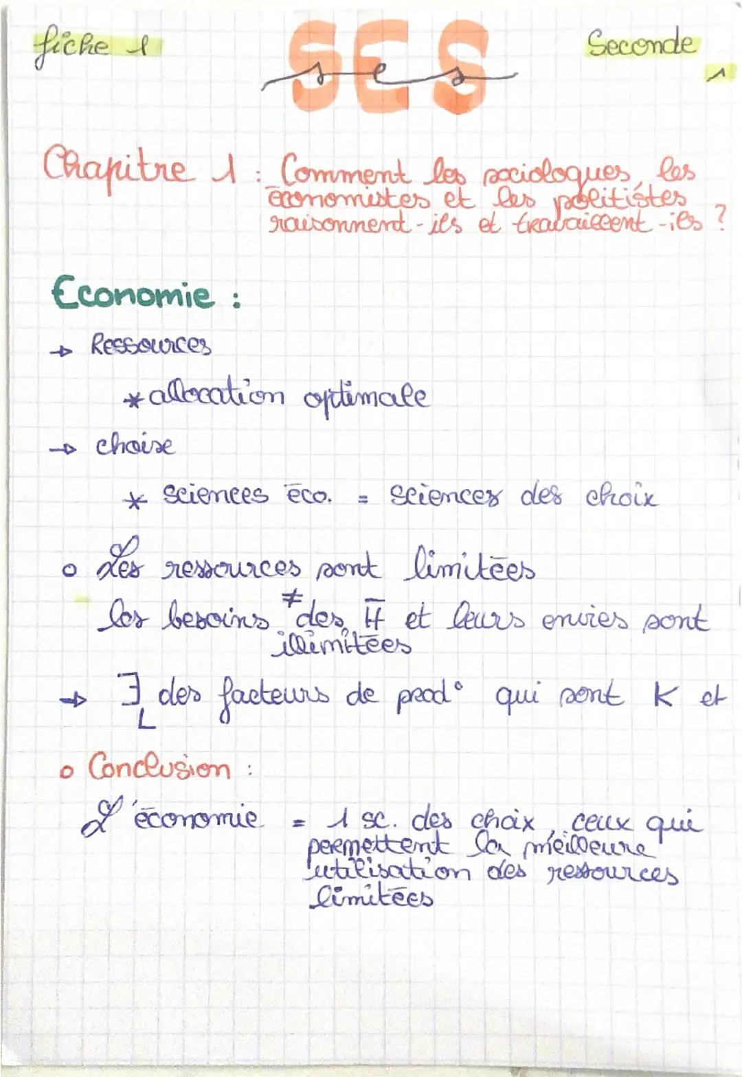 fiche I Seconde
Chapitre 1: Comment les socioloques, les
economistes et les politistes
raisonnent-. --ils et travailecent-ies?
Economie :