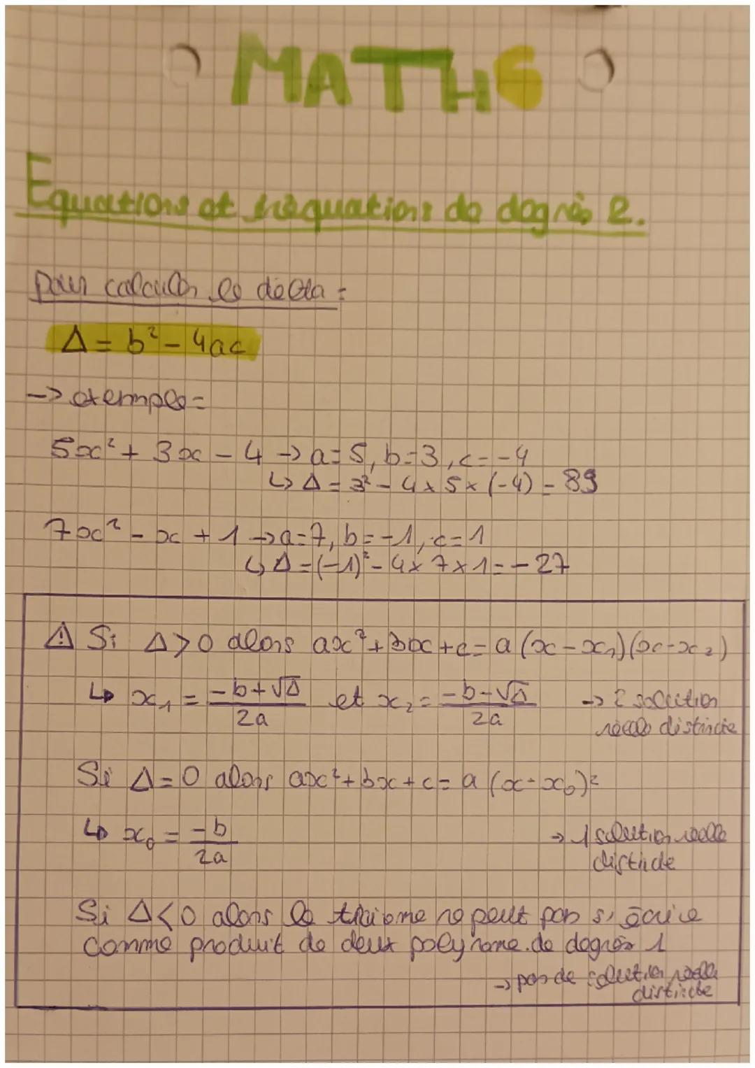 MATHE
Equations et frequations de dagrès 2.
Pour calcular le della :
$\Delta$=b2-4ac
->temple=
50x²+3x-4)a=5,6-3,--4
LA-3-4x5x(-4)-89