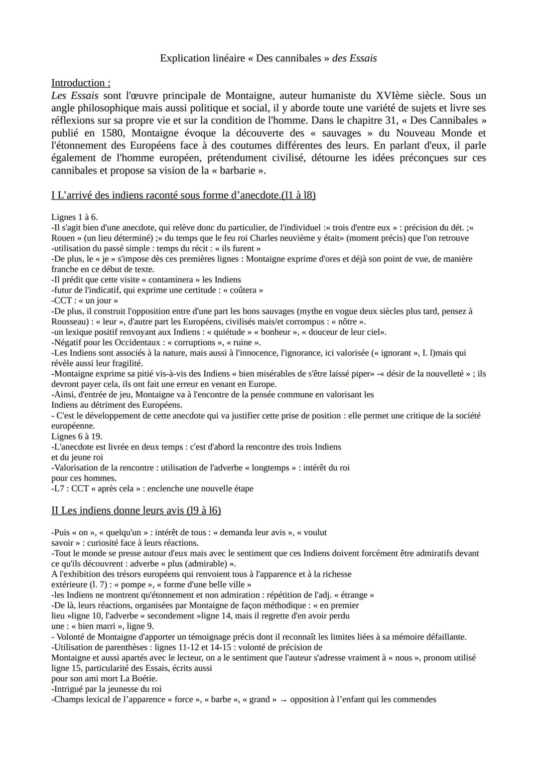 Introduction:
Explication linéaire << Des cannibales >> des Essais
Les Essais sont l'œuvre principale de Montaigne, auteur humaniste du XVI