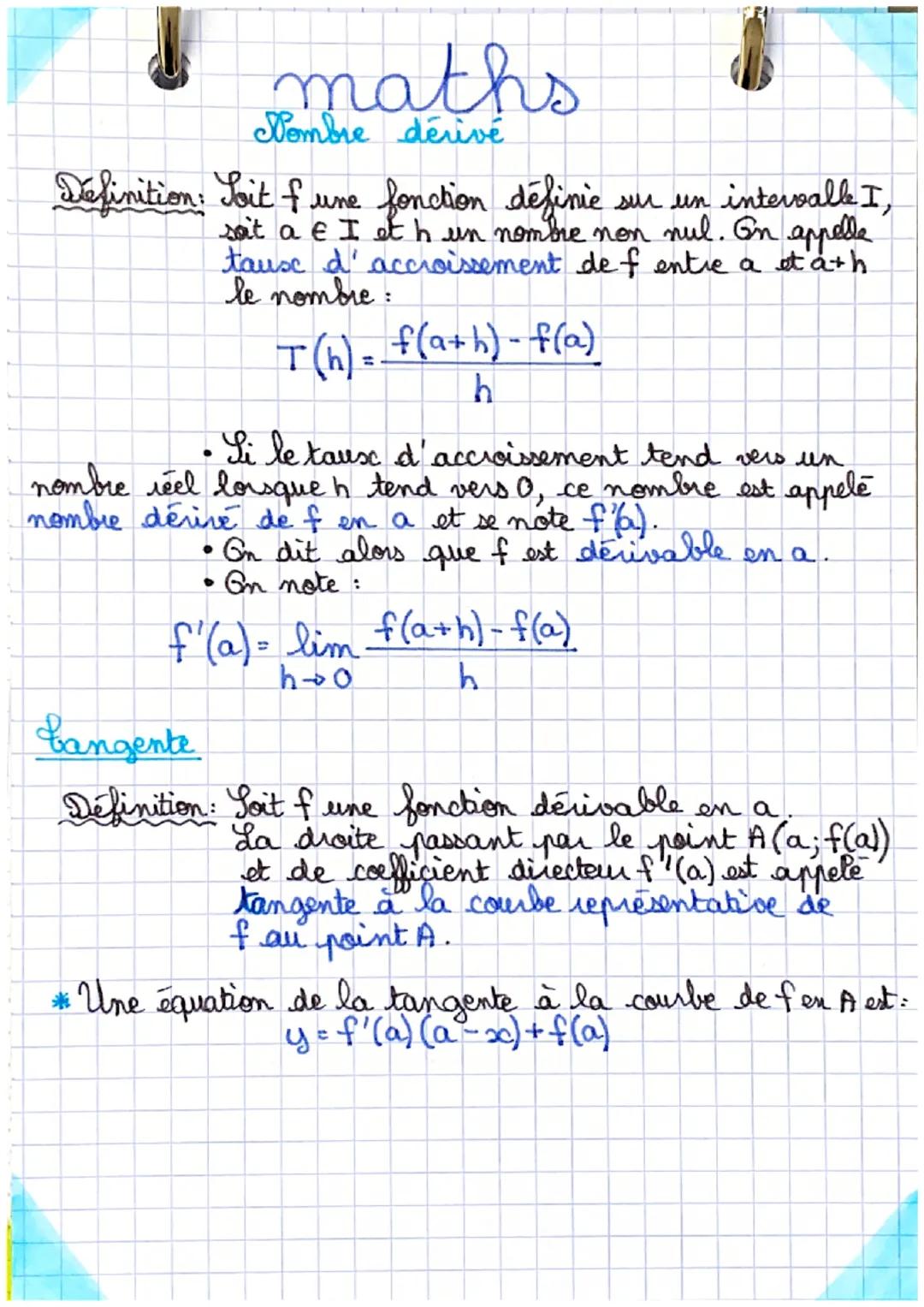 maths
Nombre dérivé
Definition: Loit f une fonction définie
O
sur un intervall I,
sait a & I et h un nombre non nul. On appelle
tauxe d'accr