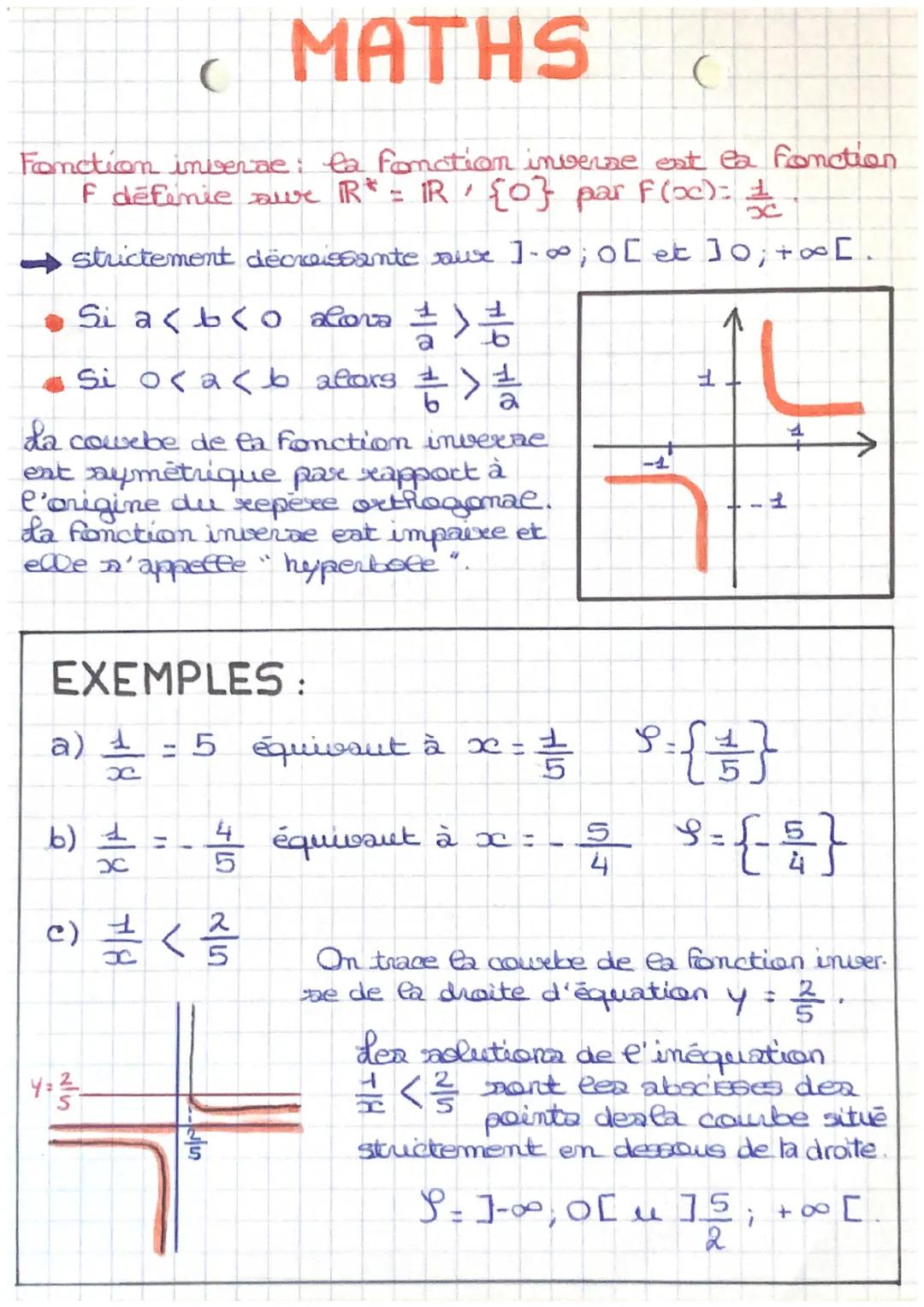 # MATHS
C
Fonction inverae: la fonction inverse est ea fonction
F définie auve IR* = IR, {0} par F(oc): $\frac{1}{x}$.
→ strictement décr