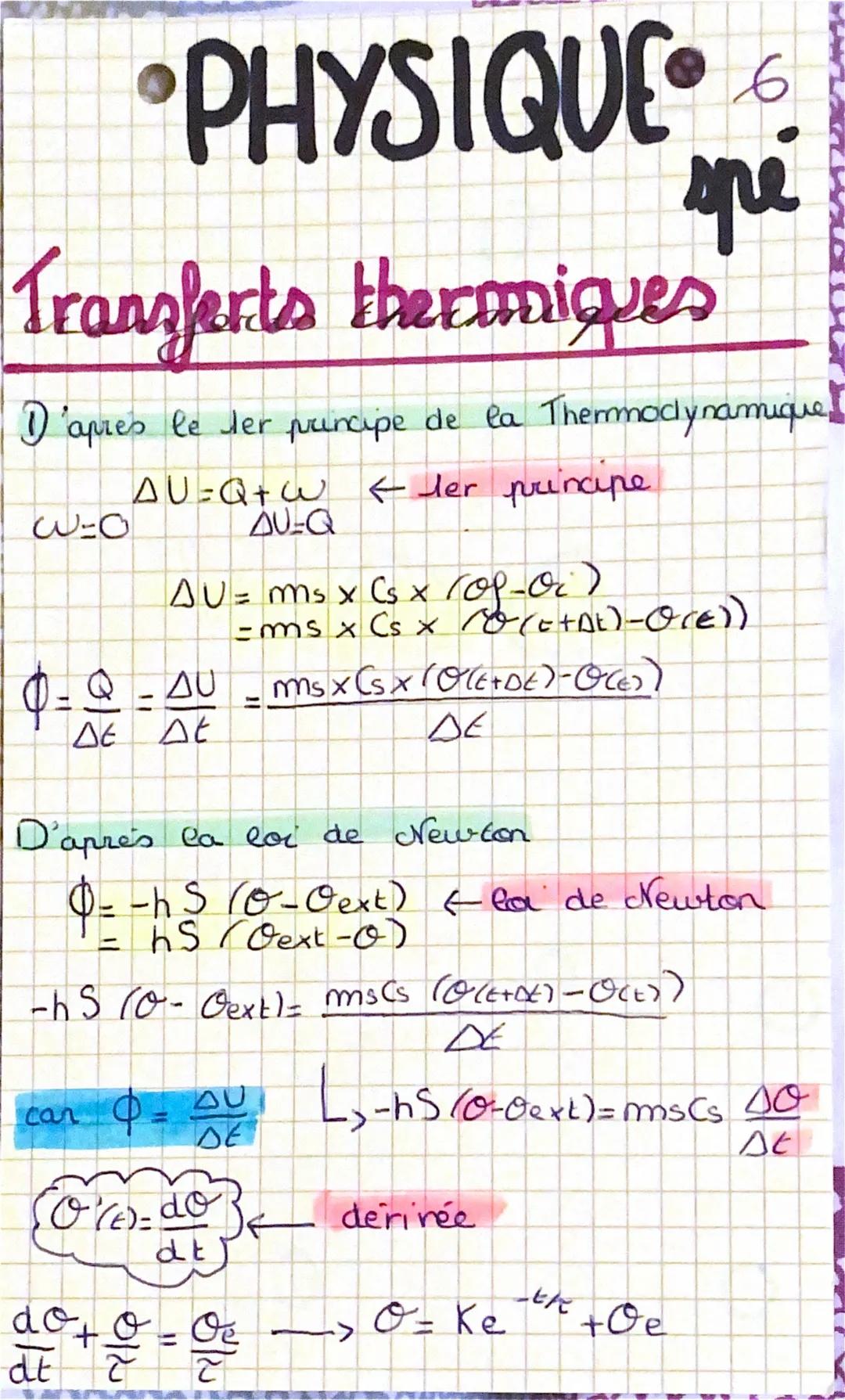 # PHYSIQUE
Transferts thermiques
spe
D'apres le ler puncipe de la Thermodynamique
$W=0$
$AU=Q+W$ ←ler prinape
$AU=Q$
$AU = ms x Csx \