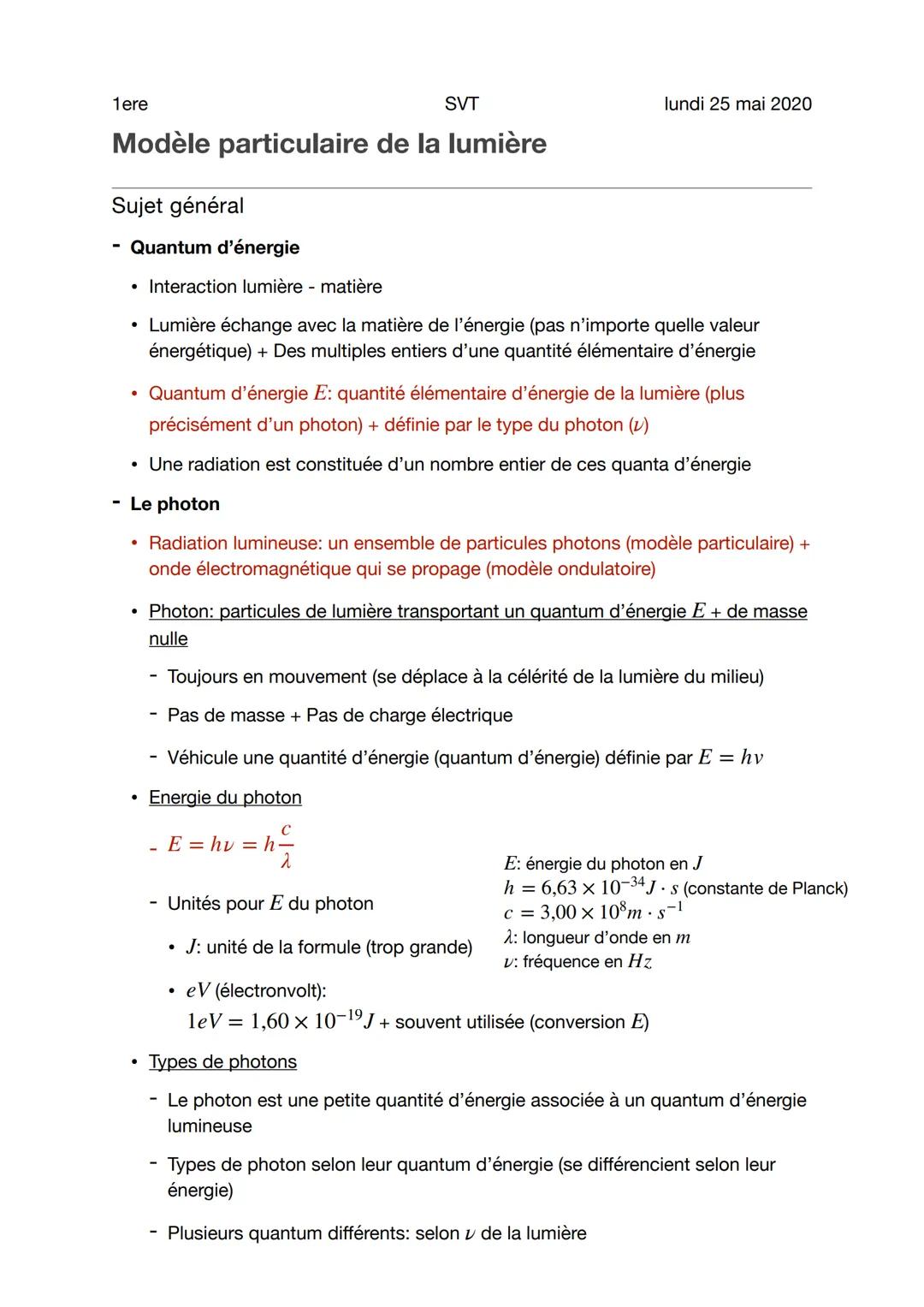 1ere
SVT
lundi 25 mai 2020
Modèle particulaire de la lumière
Sujet général
- Quantum d'énergie
- Interaction lumière - matière
- Lumière éc