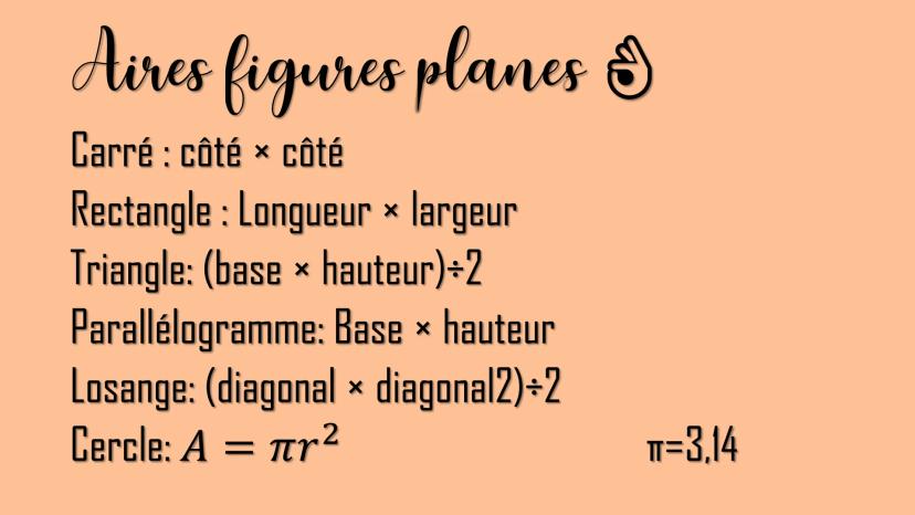 TO
dı.
20
20
Maths
Aires of volumes
et
+
Q Aires figures planes 5
Carré : côté * côté
Rectangle: Longueur × largeur
X
Triangle: (base hauteu