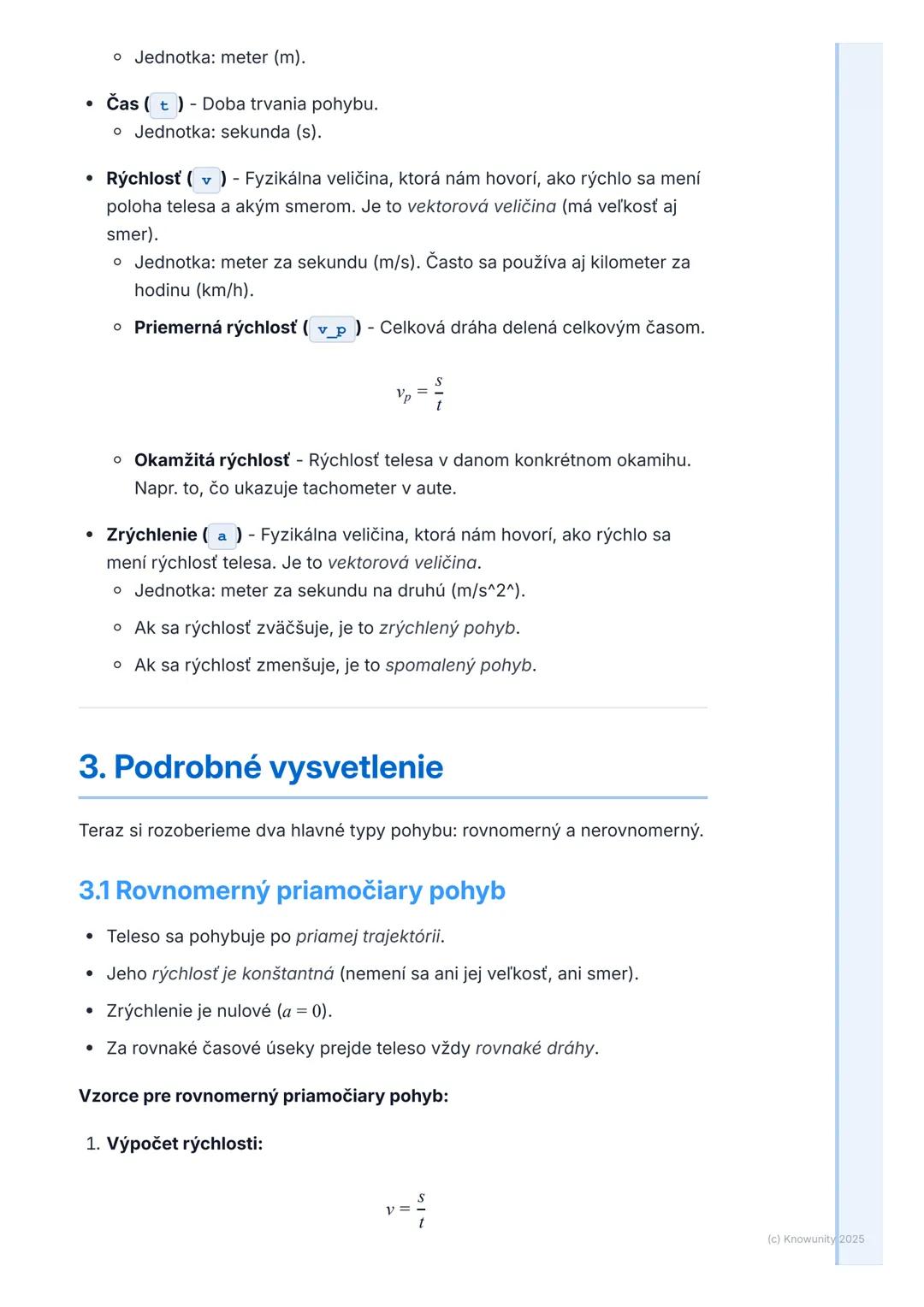 # Kinematika pohybu
## 1. Prehľad kinematiky pohybu
Kinematika pohybu je časť fyziky, ktorá sa zaoberá popisom pohybu telies.
To znamená,