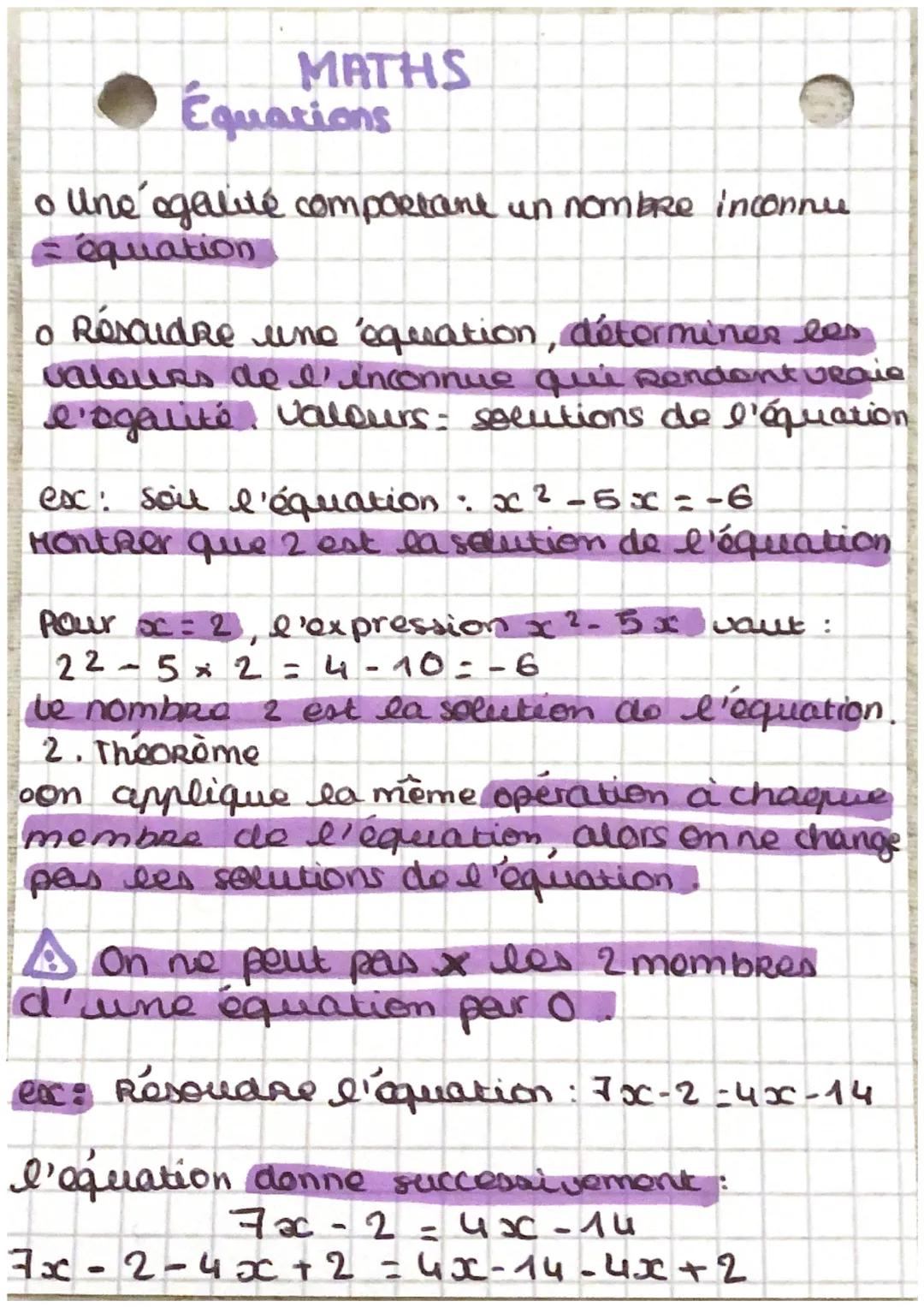# MATHS
Équations
o une galité comportare un nombre inconnu
= équation
o Résoudre une équation, déterminer les
valours de l'inconnue qui r