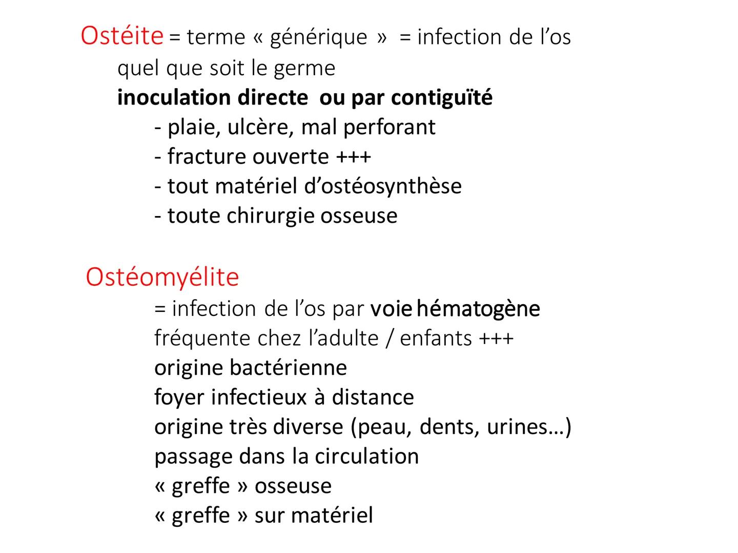 Infections
Ostéoarticulaires
Ostéite et ostéomyélite Définition et épidémiologie
• Une infection ostéo-articulaire est une infection à
bacté