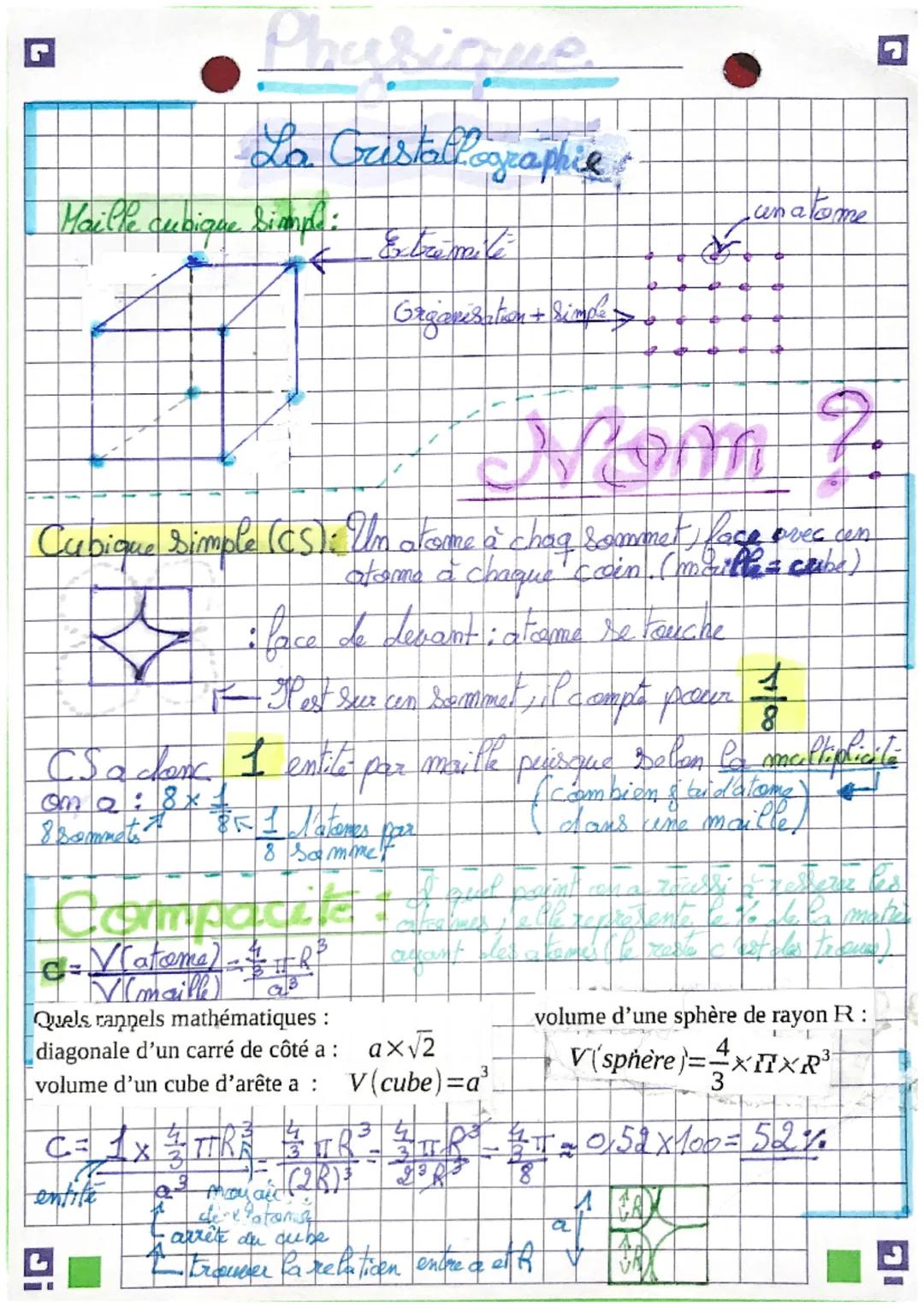 # Physique
# La Cristallographie
Maille cubique simple:
Extremile
un atome
face avec cen
Cubique simple (CS): Un atome à chag sommet, f