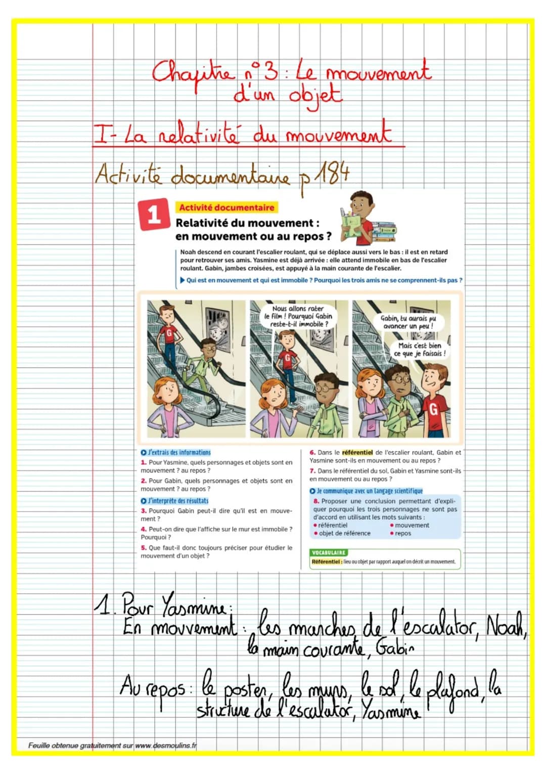 Thème n°2 :
Mouvements
et
Interactions
Feuille obtenue gratuitement sur www.desmoulins.fr # Chapitre n°3: Le mouvement d'un objet
## I- La r